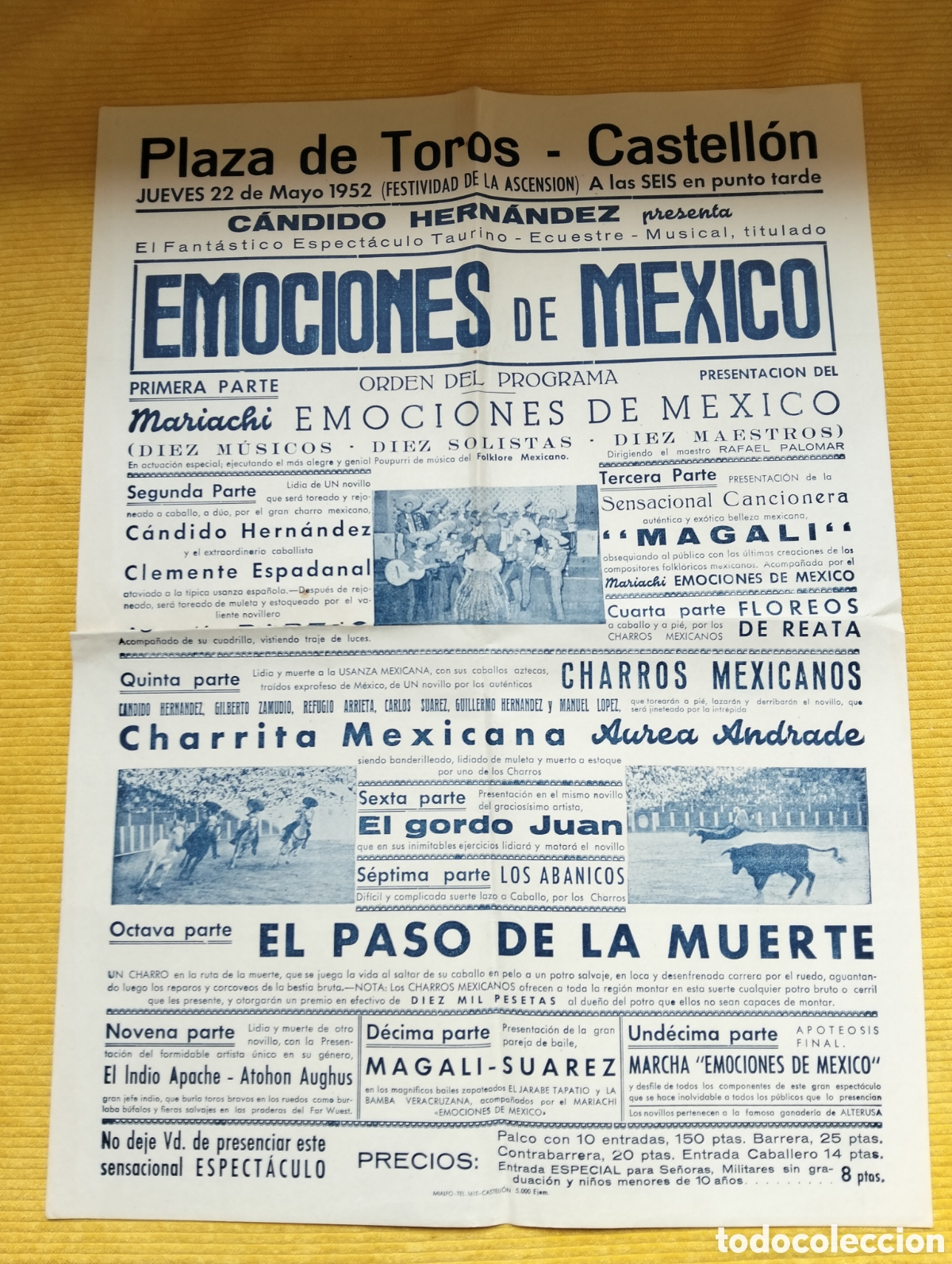 Carteles Toros: CARTEL PLAZA DE TOROS CASTELLON 22 MAYO 1952 EMOCIONES DE MEXICO EL PASO DE LA MUERTE