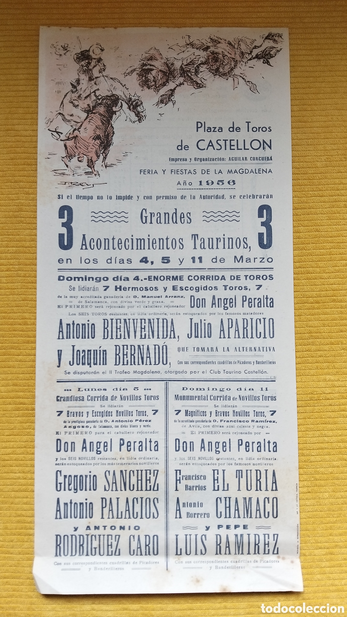 Carteles Toros: CARTEL PLAZA DE TOROS CASTELLON 4 5 11 MARZO 1956 ANTONIO BIENVENIDA JOAQUIN BERNARDO JULIO APARACIO