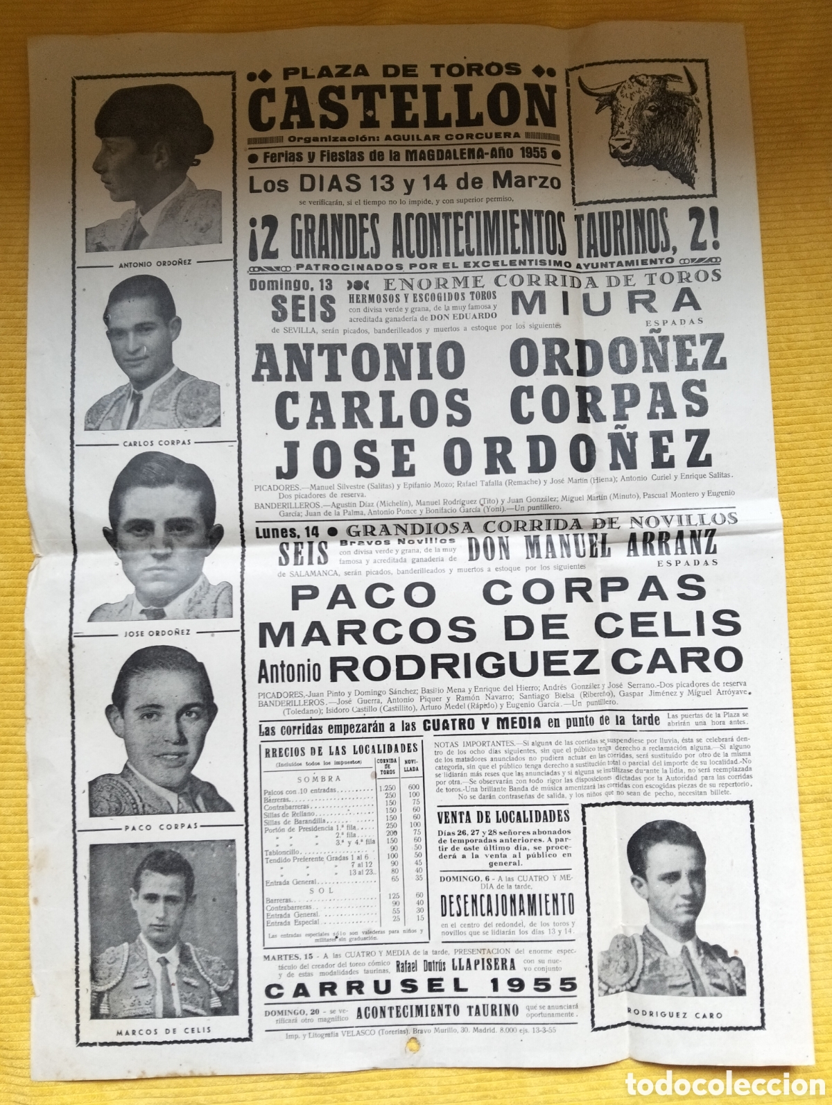 Carteles Toros: CARTEL PLAZA DE TOROS CASTELLON 13 14 MARZO 1955 ANTONIO ORDO&Ntilde;EZ CARLOS CORPAS JODE ORDO&Ntilde;EZ CARO