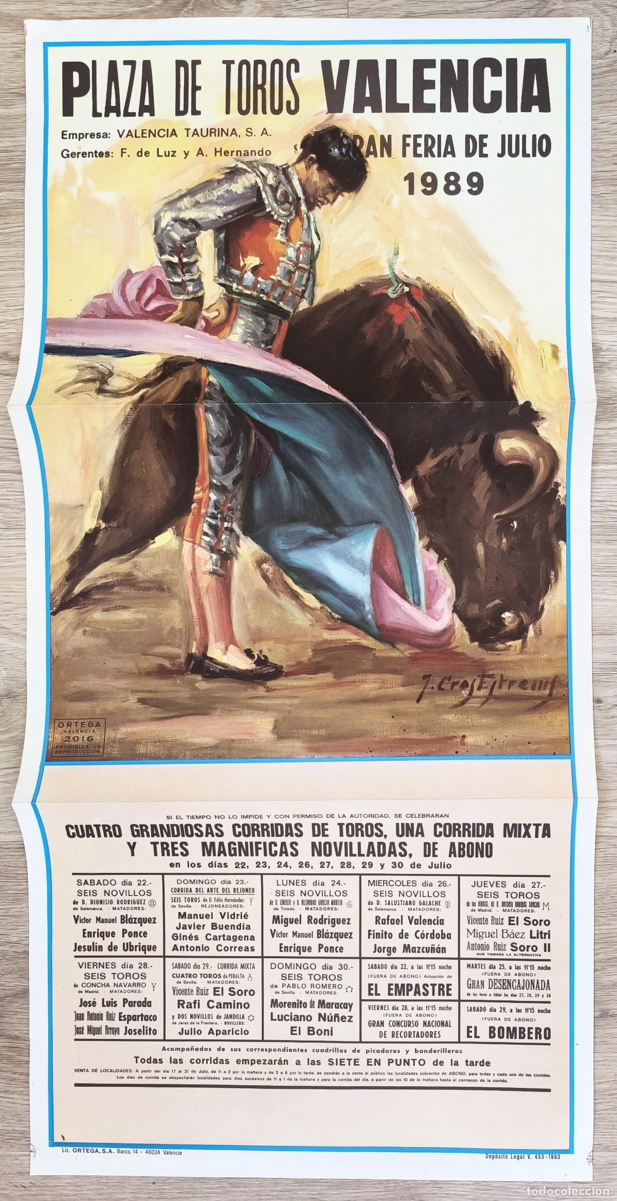 Carteles Toros: RW CARTEL PLAZA TOROS VALENCIA 1989 ENRIQUE PONCE JESULIN DE UBRIQUE EL SORO J CROS CT470