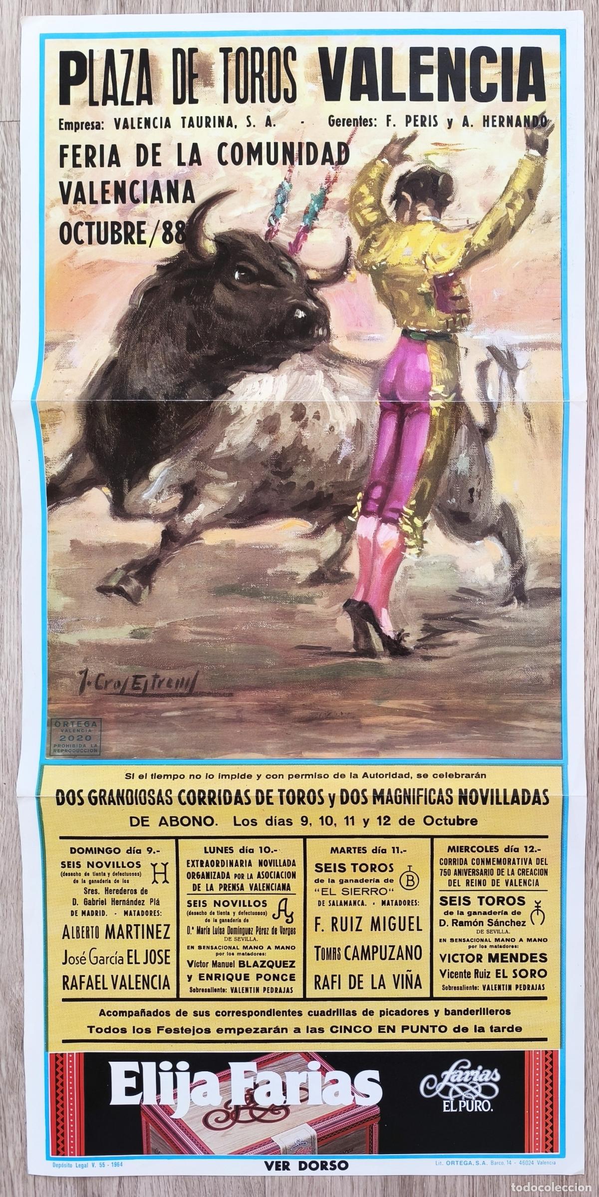 Carteles Toros: RW CARTEL PLAZA TOROS VALENCIA 1988 ENRIQUE PONCE JCAMPUZANO EL SORO J CROS CT471