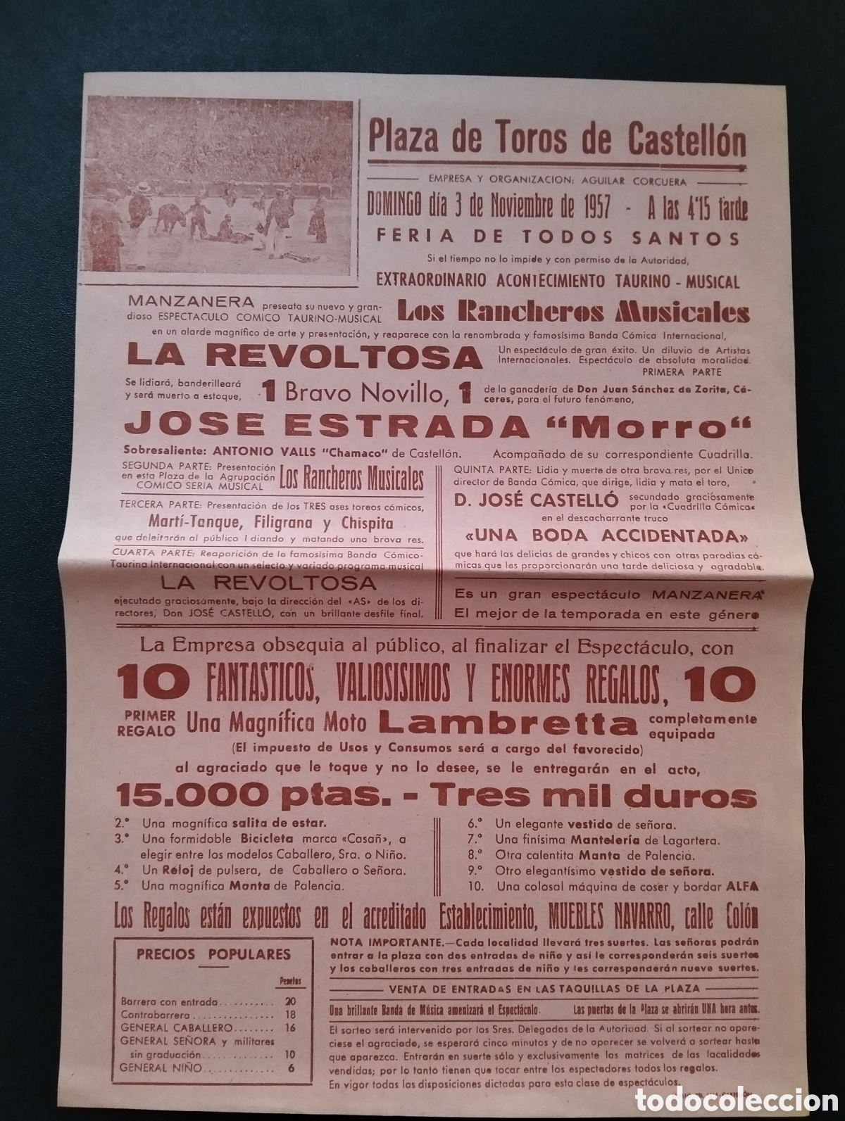 Carteles Toros: CARTEL PLAZA DE TOROS CASTELLON 3 NOVIEMBRE 1957 LA REVOLTOSA JOSE ESTRADA PRIMER REGALO LAMBRETTA