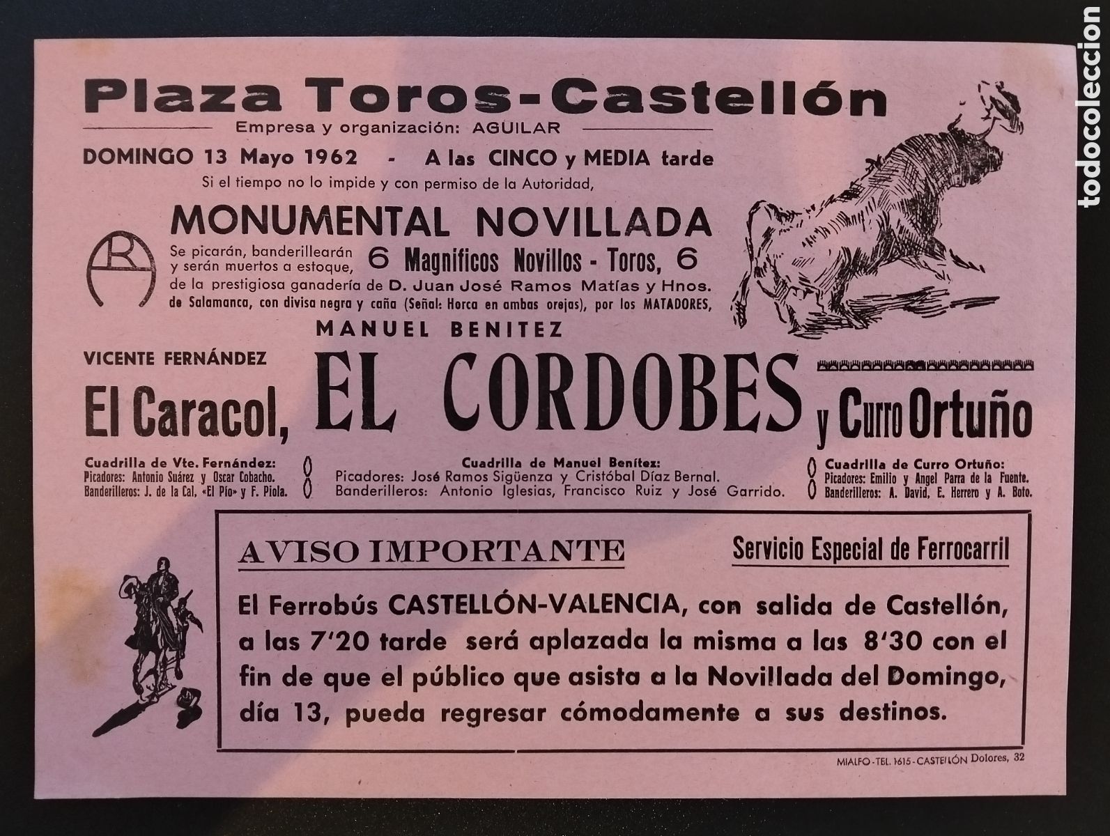 Carteles Toros: CARTEL PLAZA DE TOROS CASTELLON 13 MAYO 1962 MANUEL BENITEZ EL CORDOBES EL CARACOL CURRO ORTU&Ntilde;O