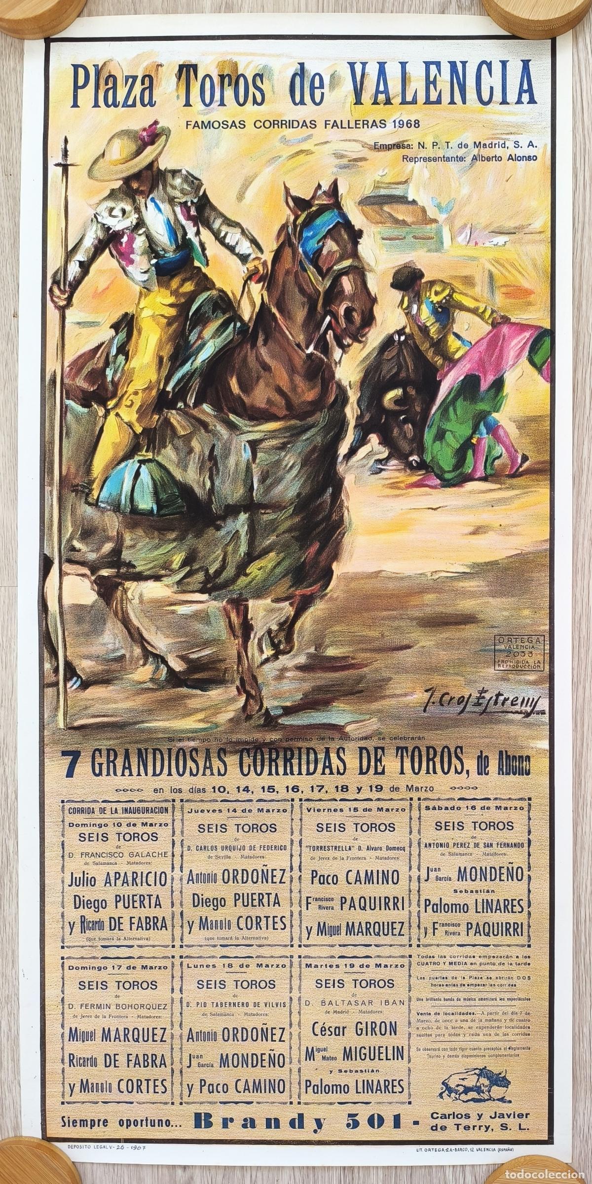 Carteles Toros: RW CARTEL PLAZA TOROS VALENCIA 1968 APARICIO PAQUIRRI MONDE&Ntilde;O J CROS CT480 RR
