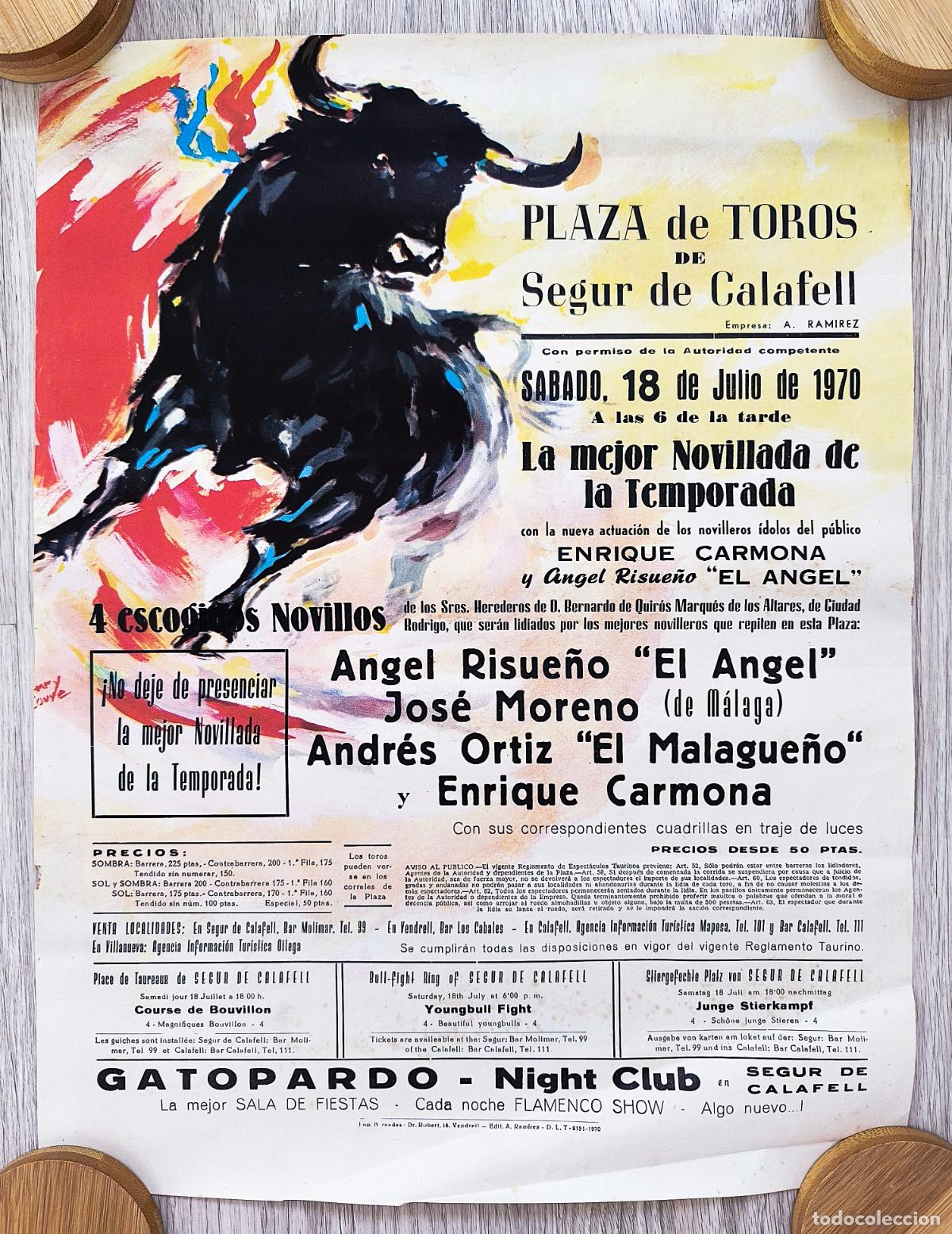 Carteles Toros: RW CARTEL PLAZA TOROS SEGUR DE CALAFELL TARRAGONA 1970 EL ANGEL EL MALAGUE&Ntilde;O ENRIQUE CARMONA CT483