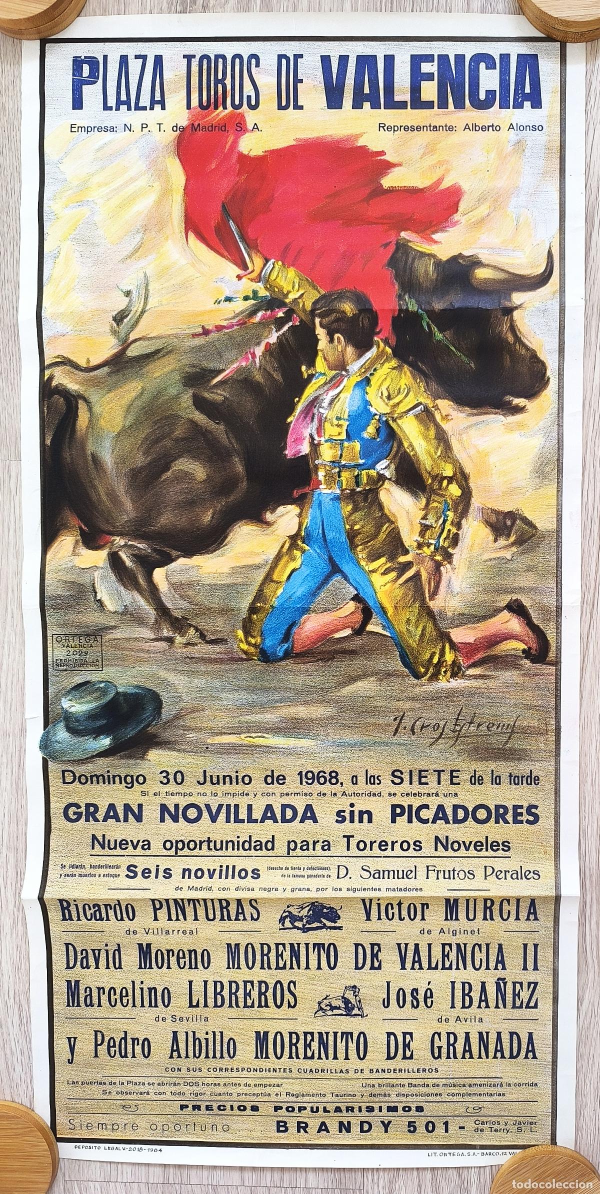 Carteles Toros: RW CARTEL PLAZA TOROS VALENCIA 1968 MORENITO DE VALENCIA II JOSE IBA&Ntilde;EZ LIBREROS J CROS CT485