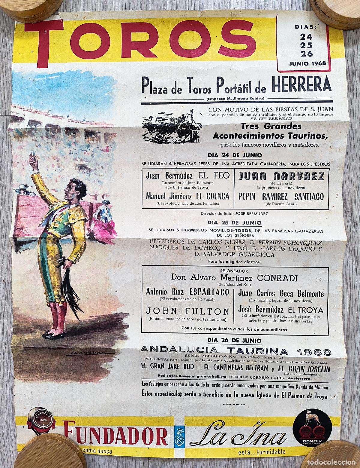 Carteles Toros: RW CARTEL PLAZA TOROS PORTATIL DE HERRERA SEVILLA 1968 EL FEO EL CUENCA PEPIN RAMIREZ SAAVEDRA CT487