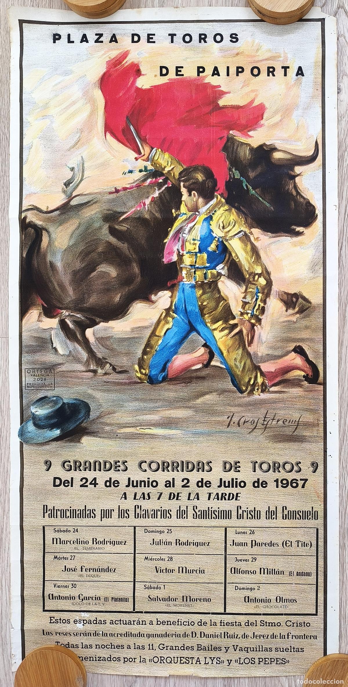 Carteles Toros: RW CARTEL PLAZA TOROS PAIPORTA VALENCIA 1967 JOSE FERNANDEZ SALVADOR MORENO J CROS CT489