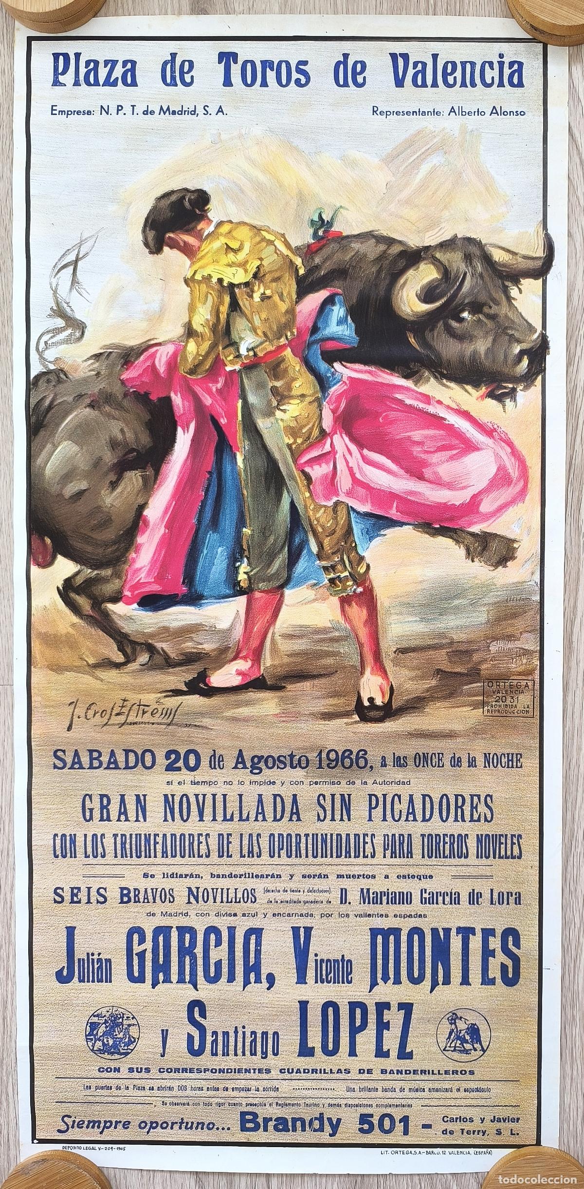 Carteles Toros: RW CARTEL PLAZA TOROS VALENCIA 1966 JULIAN GARCIA VICENTE MONTES SANTIAGO LOPEZ J CROS CT492