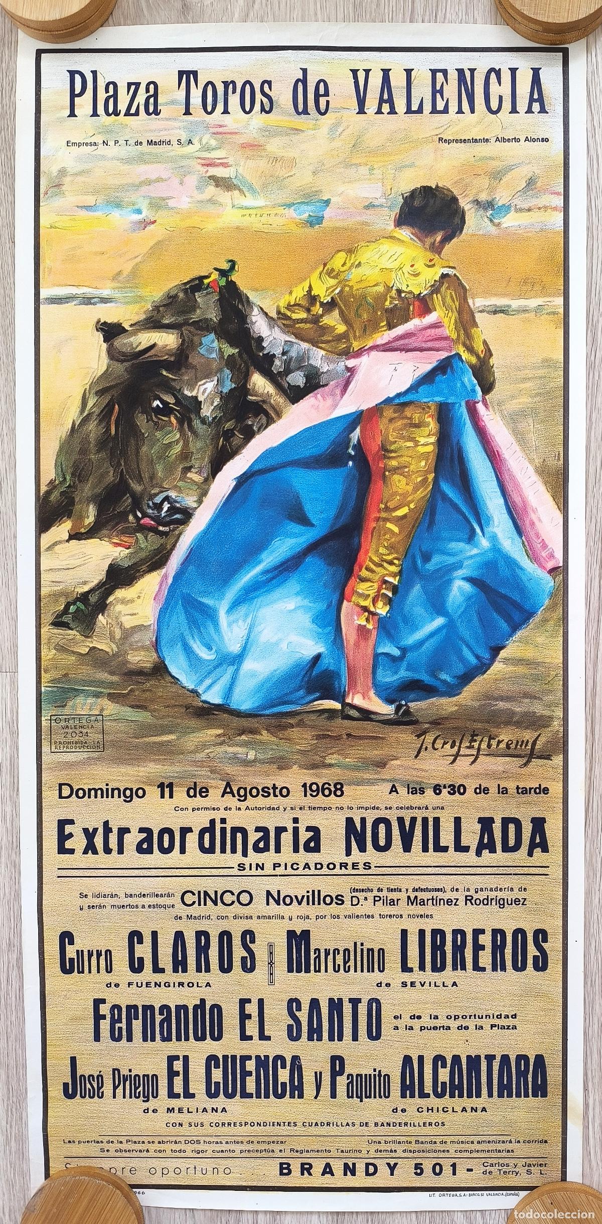 Carteles Toros: RW CARTEL PLAZA TOROS VALENCIA 1968 CLAROS LIBREROS EL CUENCA EL SANTO J CROS CT494