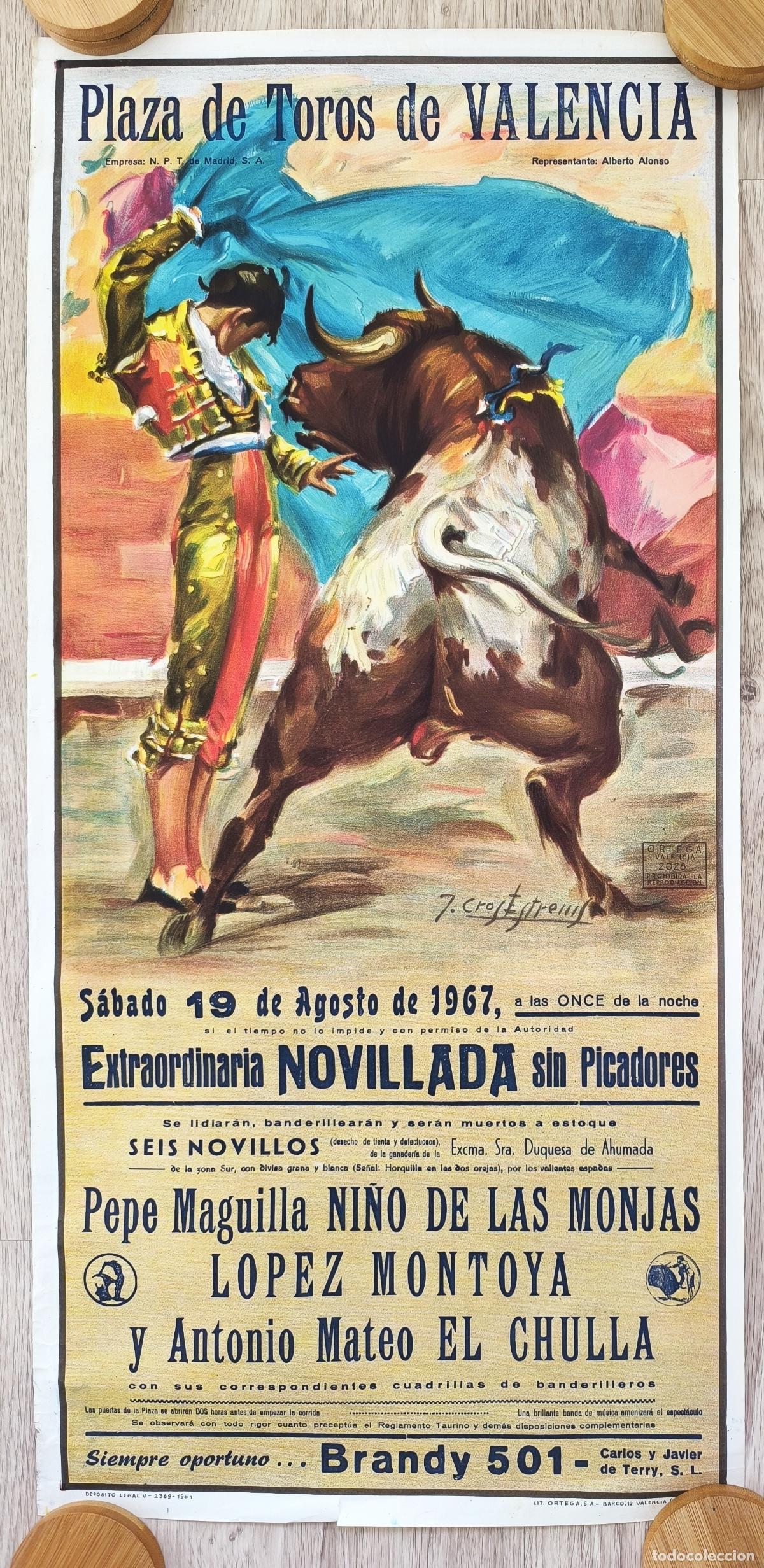 Carteles Toros: RW CARTEL PLAZA TOROS VALENCIA 1967 NI&Ntilde;O DE LAS MONJAS MONTOYA EL CHULLA J CROS CT498