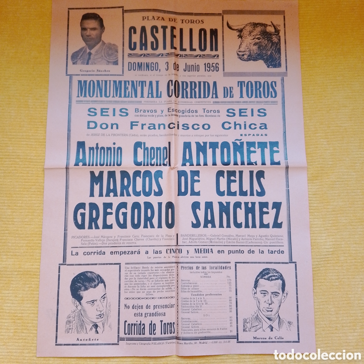 Carteles Toros: CARTEL PLAZA DE TOROS CASTELLON 3 JUNIO 1956 MARCOS DE CELIS GREGORIO SANCHEZ ANTO&Ntilde;ETE