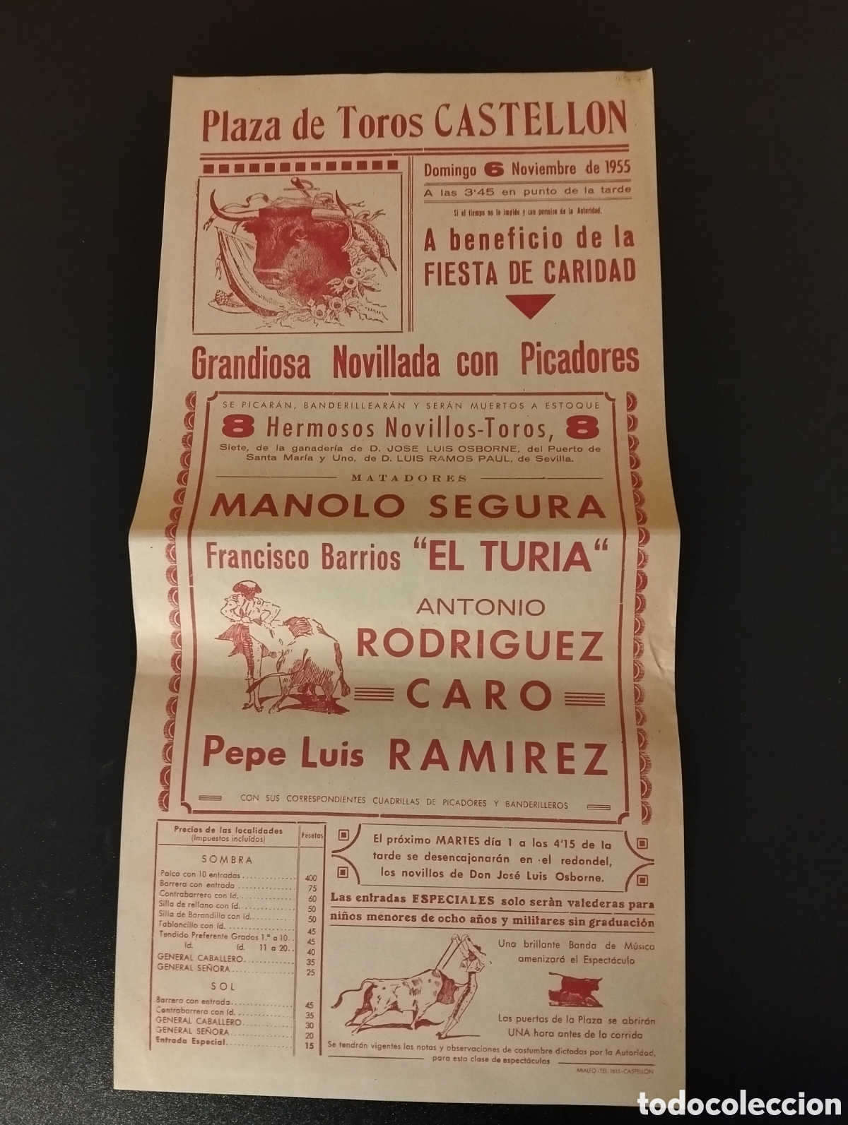 Carteles Toros: CARTEL PLAZA DE TOROS CASTELLON 6 NOVIEMBRE 1955 EL TURIA CARO RAMIREZ SEGURA