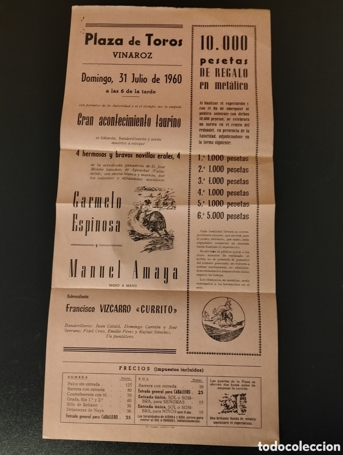 Carteles Toros: CARTEL PLAZA DE TOROS VINAROZ 31 JULIO 1960 CARMELO ESPINOSA NANUEL AMAYA CURRITO
