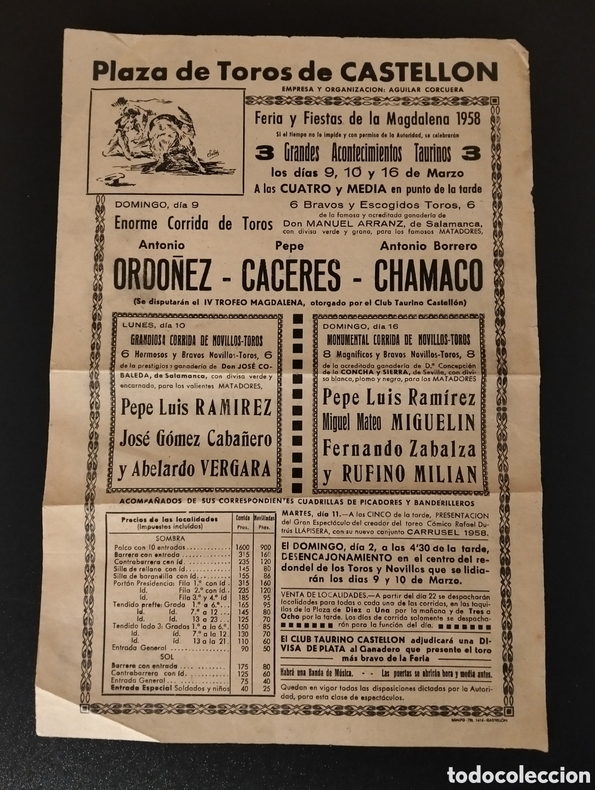 Carteles Toros: CARTEL PLAZA DE TOROS CASTELLON 9 10 16 MARZO 1958 ORDO&Ntilde;EZ CACERES CHAMACO