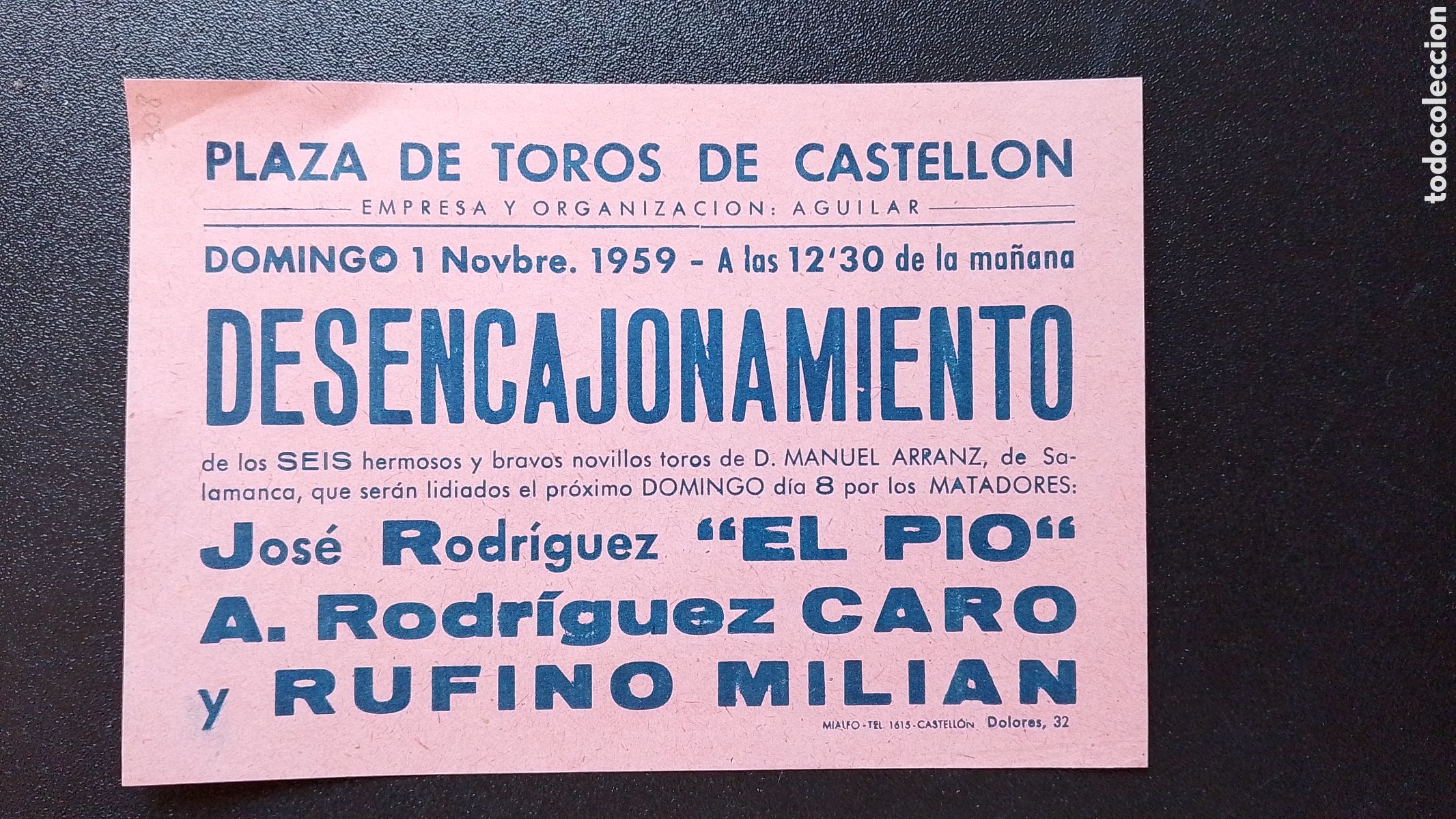 Carteles Toros: CARTEL PLAZA DE TOROS CASTELLON 1 NOVIEMBRE 1959 DESENCAJONAMIENTO EL PIO CARO MILIAN