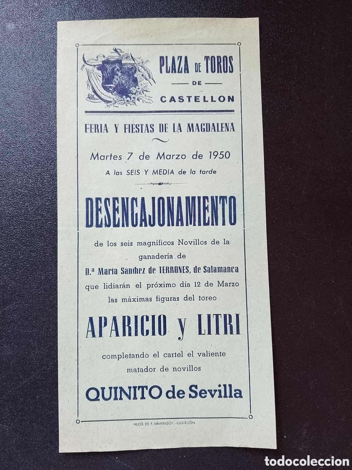 Cartazes Touros: CARTEL PLAZA DE TOROS CASTELLON 7 MARZO 1950 DESENCAJONAMIENTO APARICIO LITRI QUINITO