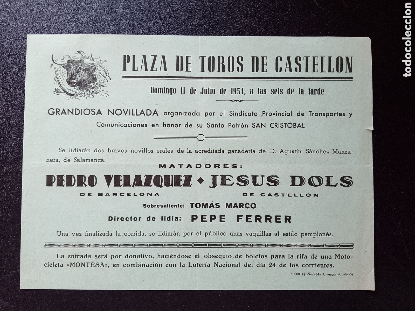 Cartazes Touros: CARTEL PLAZA DE TOROS CASTELLON 11 JULIO 1954 PEDRO VELAZQUEZ JESUS DOLS