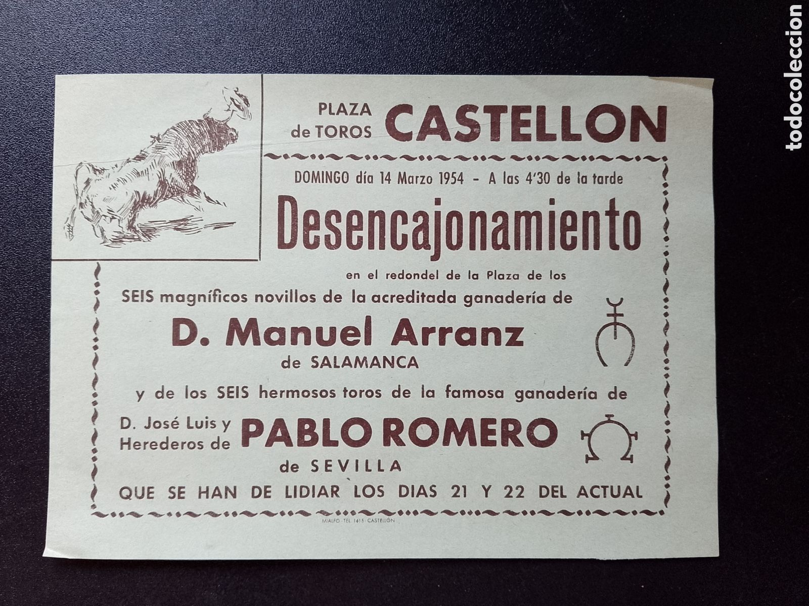 Cartazes Touros: CARTEL PLAZA DE TOROS CASTELLON 14 MARZO 1954 DESENCAJONAMIENTO PABLO ROMERO MANUEL ARRRANZ