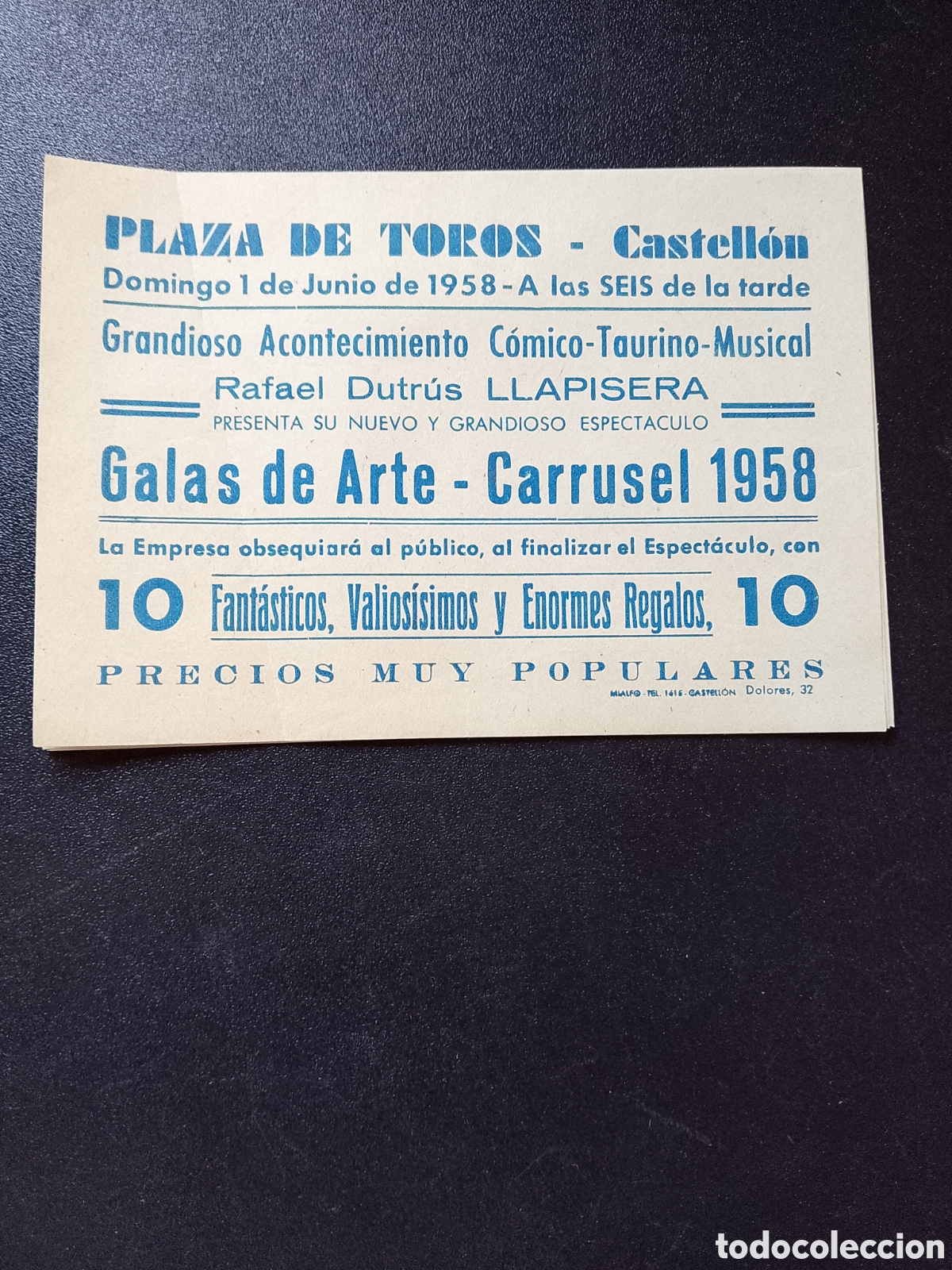 Carteles Toros: CARTEL PLAZA DE TOROS CASTELLON 1 JUNIO 1958 GALAS DE ARTE CARRUSEL LLAPISERA