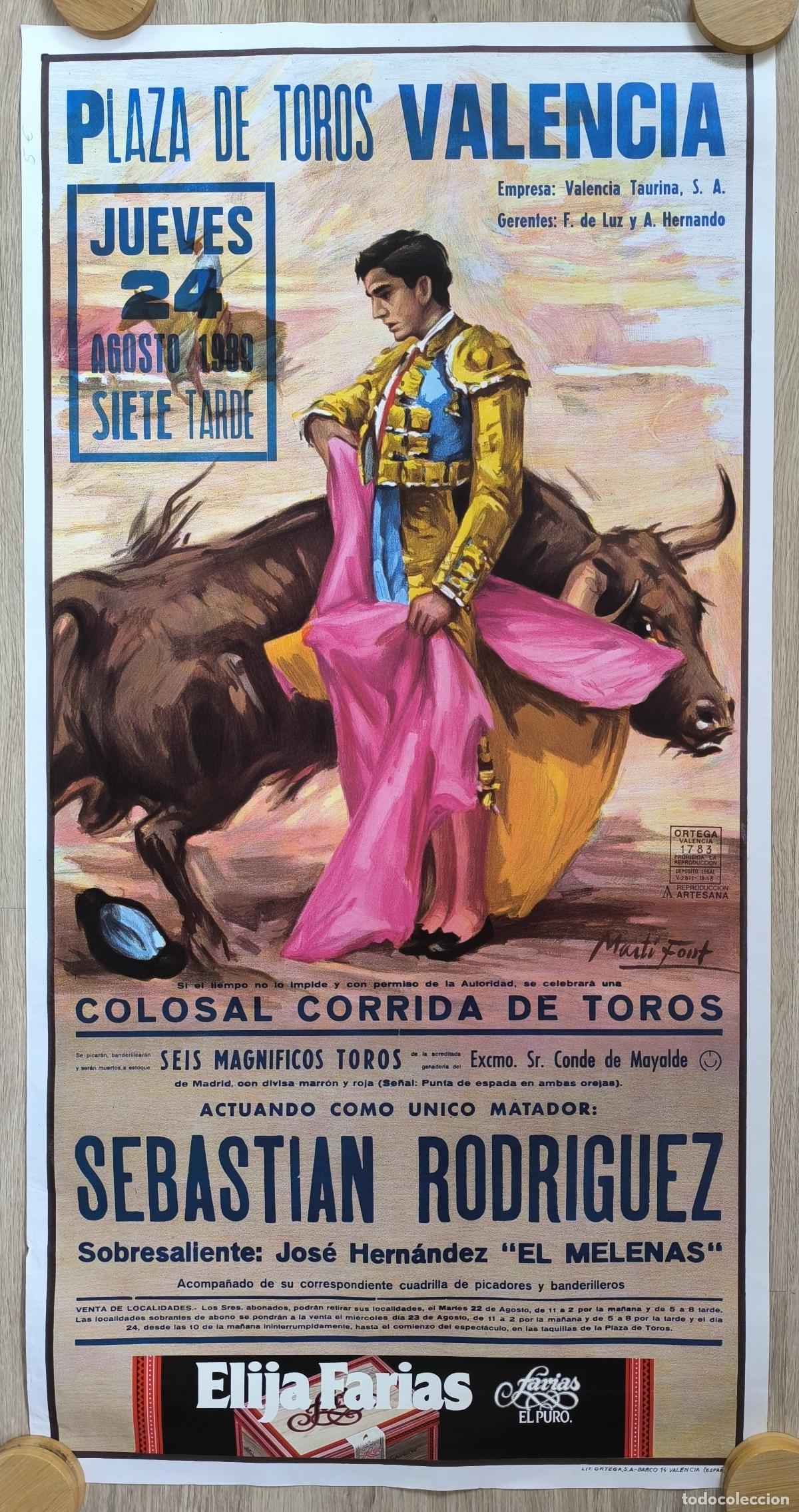 Carteles Toros: RW RW CARTEL PLAZA TOROS VALENCIA 1989 SEBASTIAN RODRIGUEZ MARTI FONT CT506