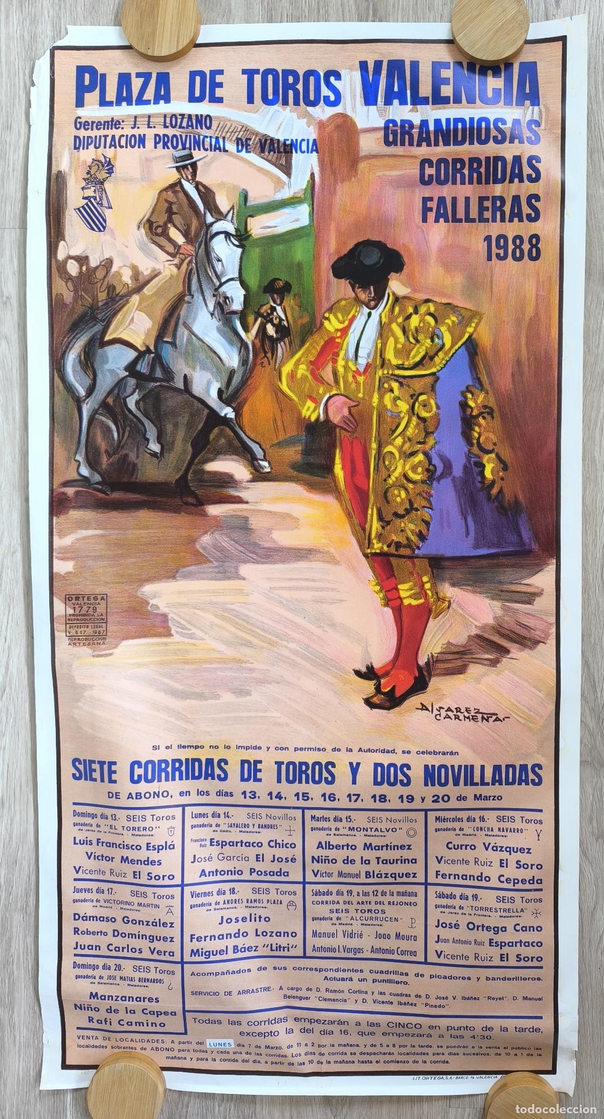 Carteles Toros: RW CARTEL PLAZA TOROS VALENCIA 1988EL SORO MANZANARES LITRI JOSELITO ALVAREZ CARMENA CT509