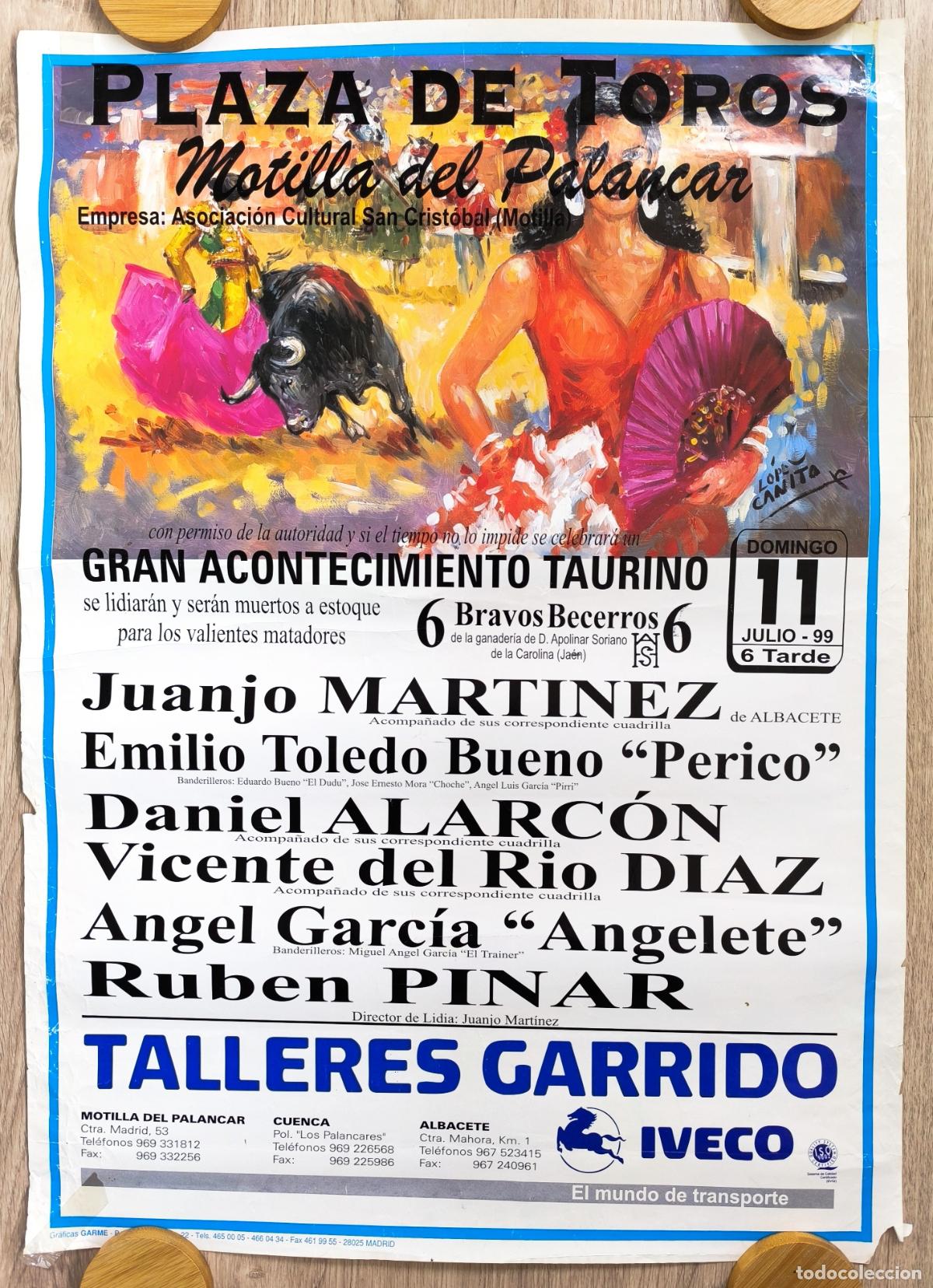 Carteles Toros: RW CARTEL PLAZA TOROS MOTILLA DEL PALANCAR CUENCA 1999 PERICO ALARCON ANGELETE LOPEZ CANITO CT512