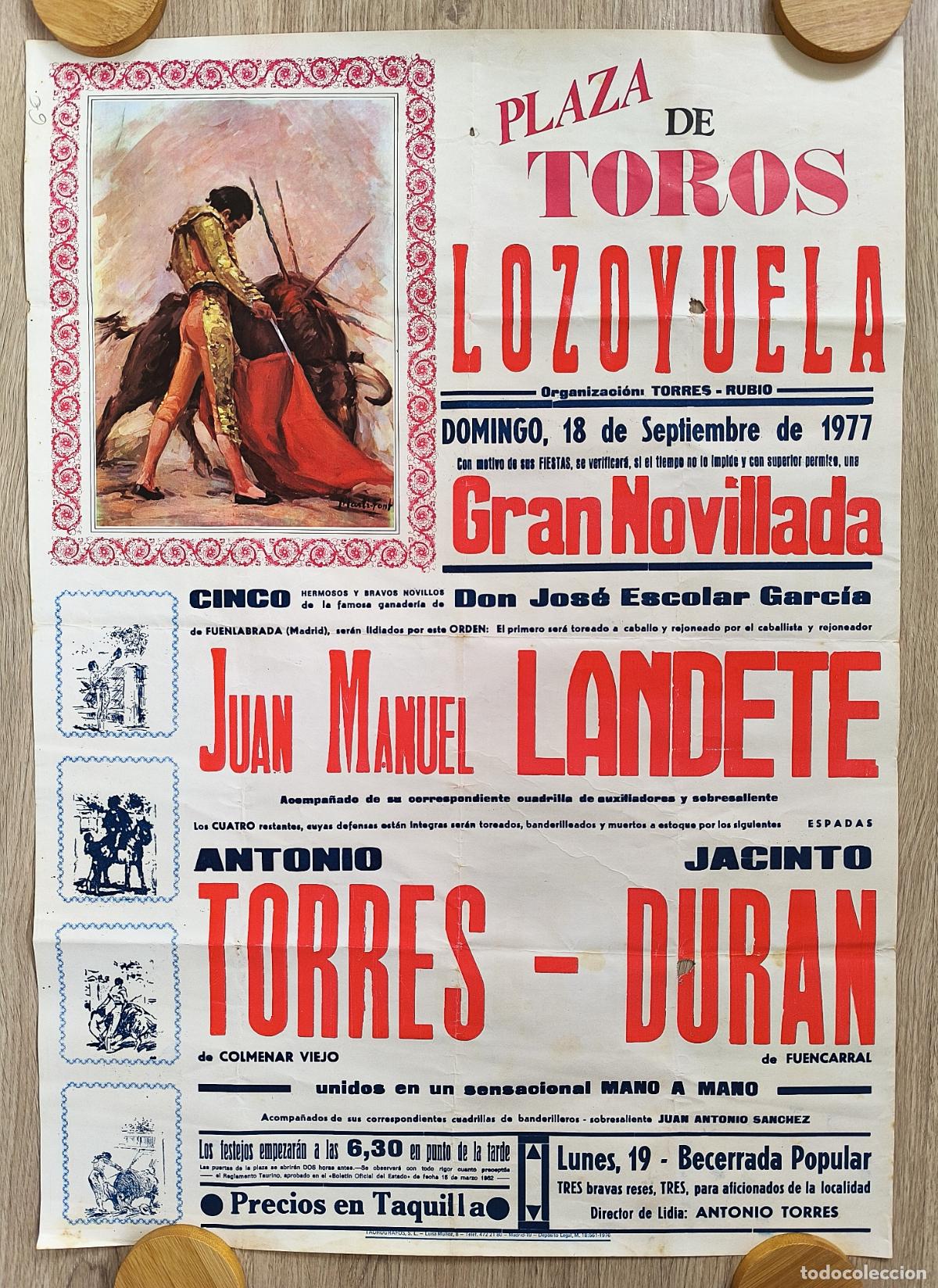Carteles Toros: RW CARTEL PLAZA TOROS LOZOYUELA MADRID 1977 LANDETE TORRES DURAN MARTI FONT CT516