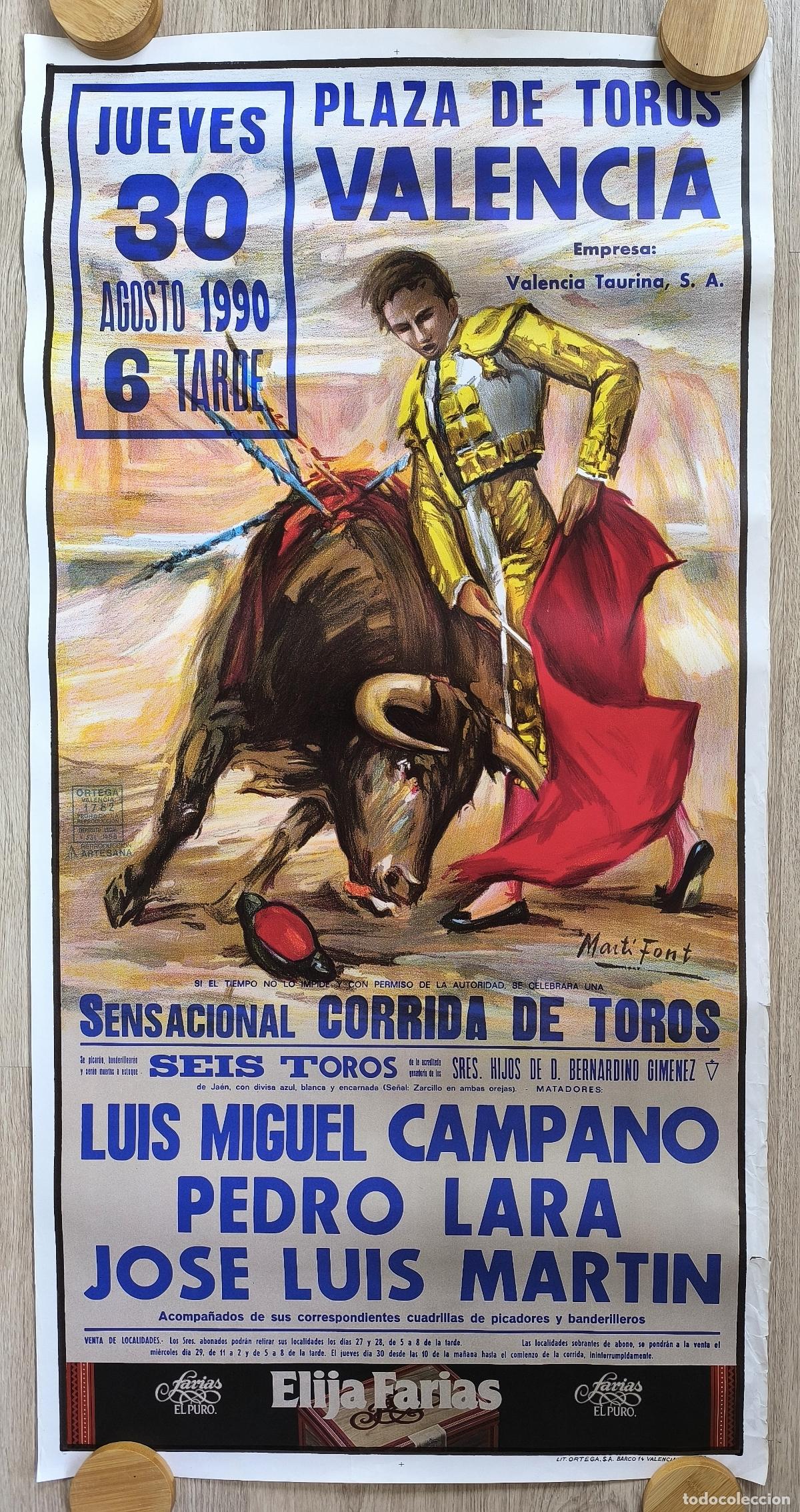 Carteles Toros: RW CARTEL PLAZA TOROS VALENCIA 1990 CAMPANO LARA MARTIN MARTI FONT CT526