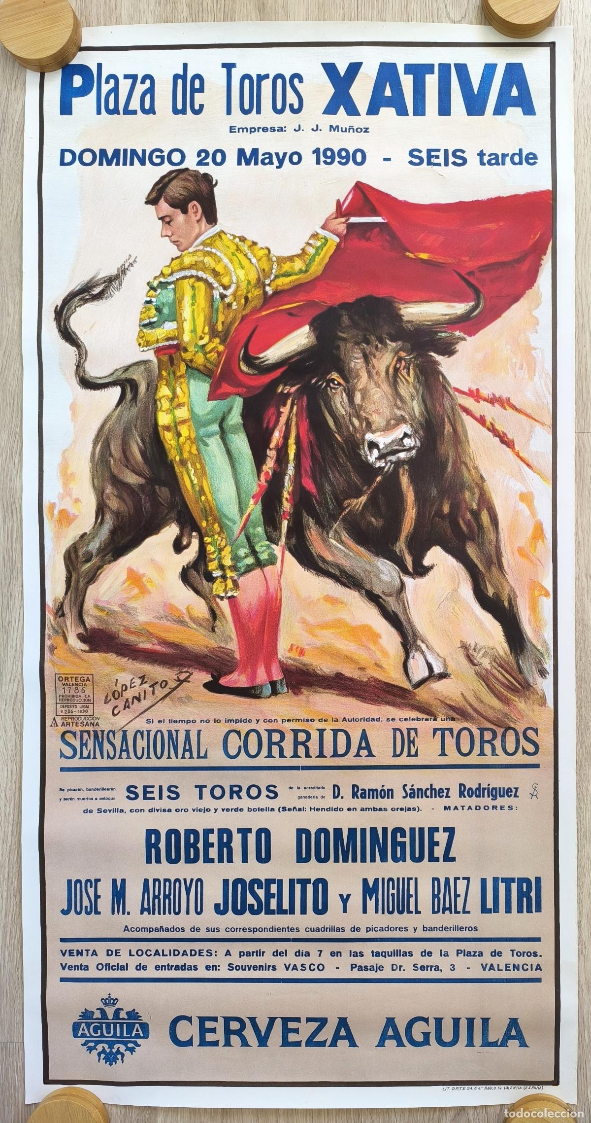 Carteles Toros: RW CARTEL PLAZA TOROS XATIVA VALENCIA 1990 ROBERTO DOMINGUEZ JOSELITO LITRI LOPEZ CANITO CT542