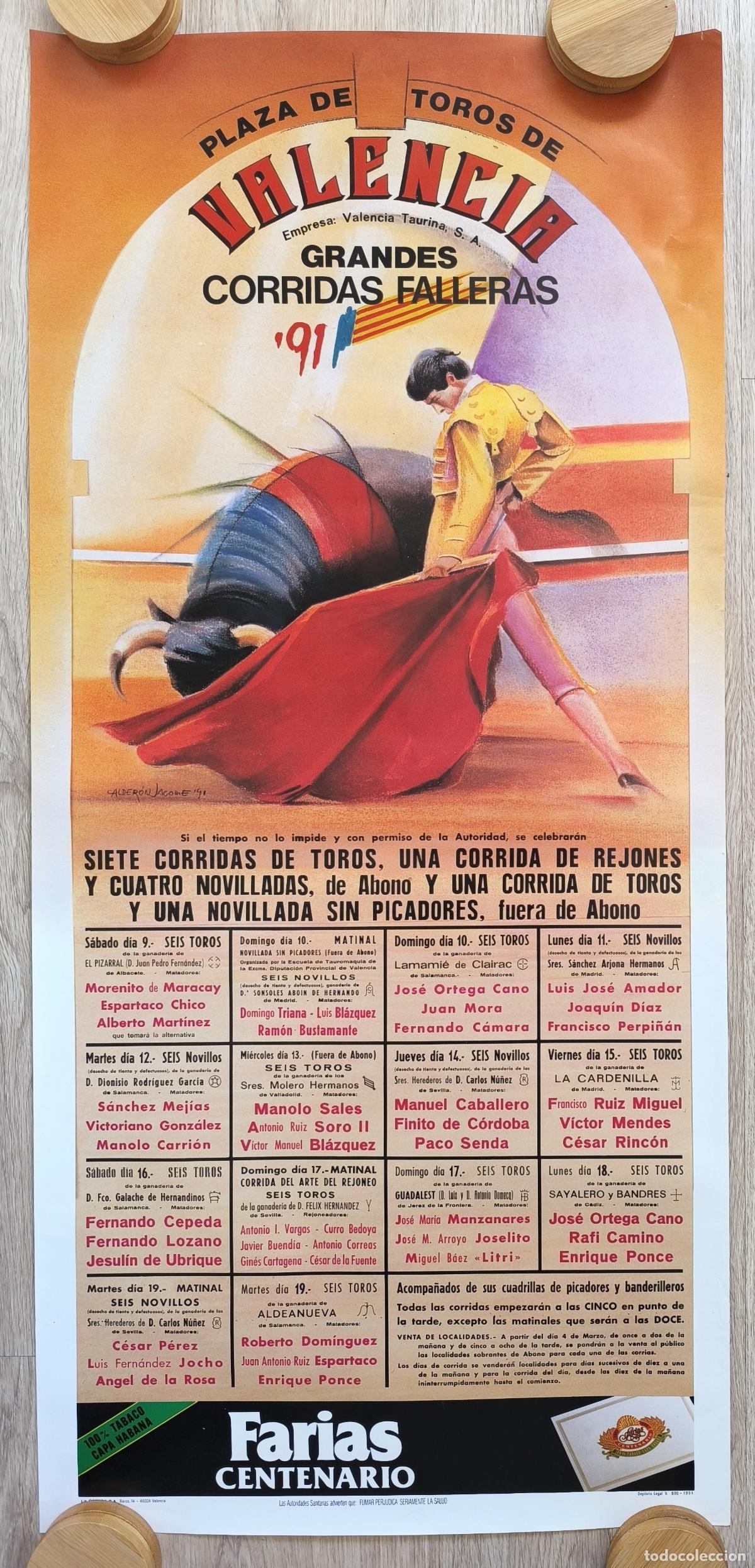 Cartazes Touros: RW CARTEL PLAZA TOROS VALENCIA 1991 SORO II JESULIN DE UBRIQUE ORTEGA CANO CALDERON JACOME CT543 R