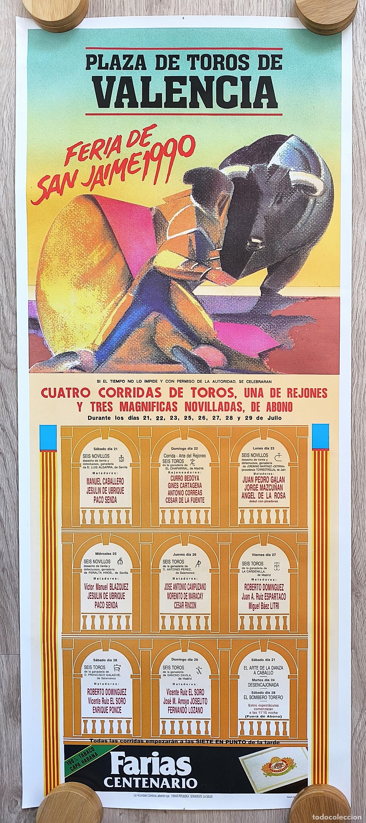 Carteles Toros: RW CARTEL PLAZA TOROS VALENCIA 1990 MAZCU&Ntilde;AN EL SORO JOSELITO ENRIQUE PONCE CT546 R