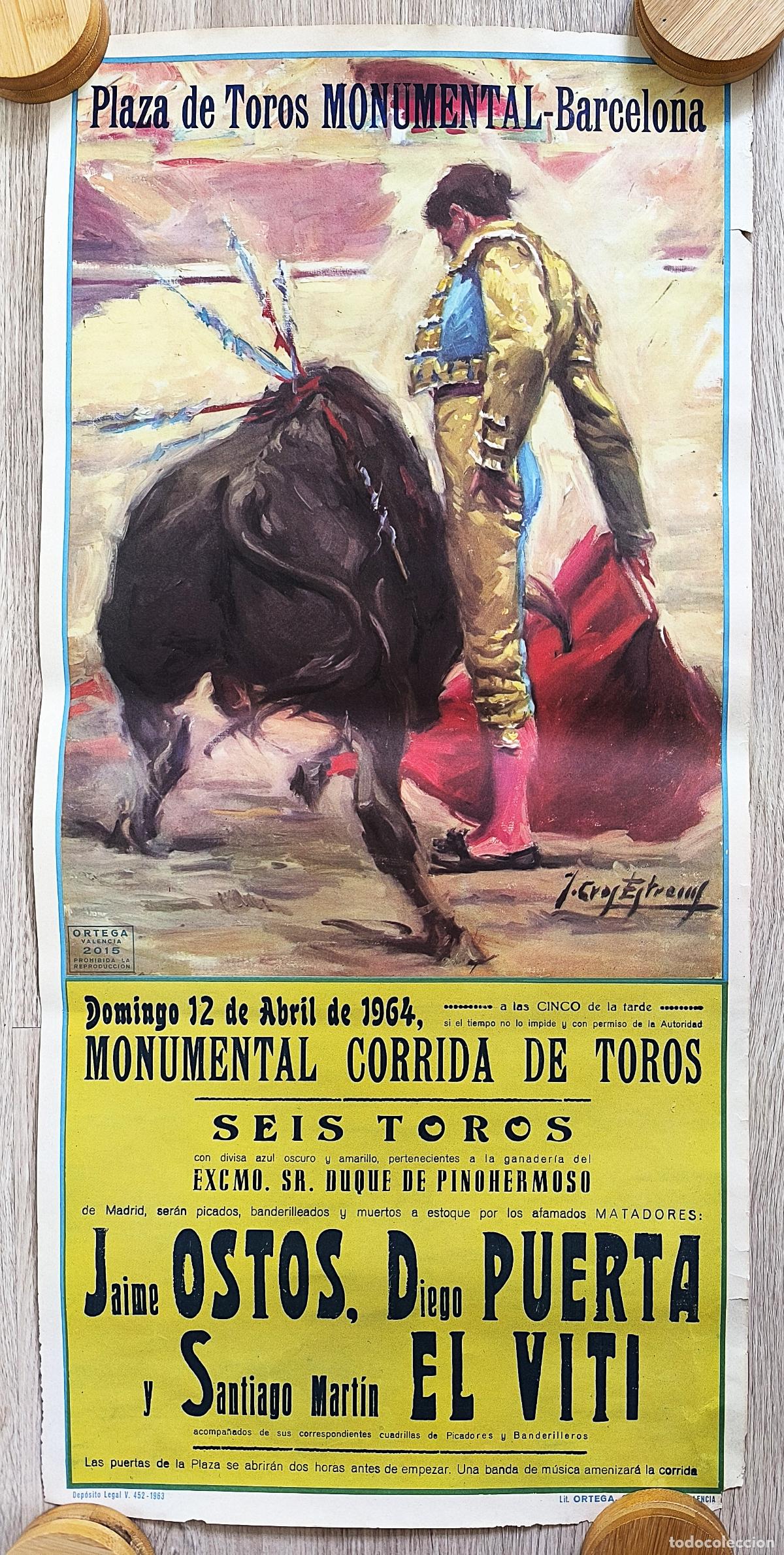 Cartazes Touros: RW CARTEL PLAZA TOROS BARCELONA 1964 OSTOS DIEGO PUERTA EL VITI J CROS CT550