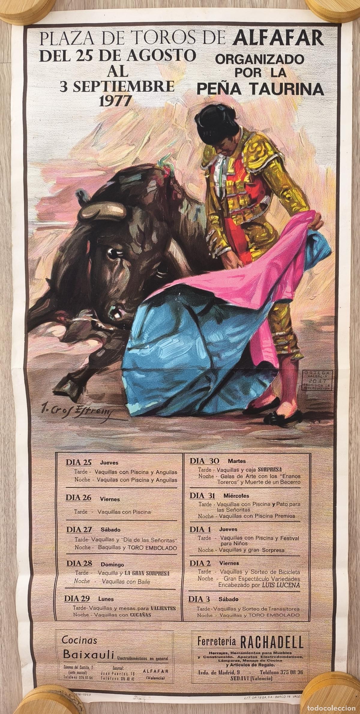 Carteles Toros: RW CARTEL PLAZA TOROS ALFAFAR VALENCIA 1977 PE&Ntilde;A TAURINA J CROS CT559
