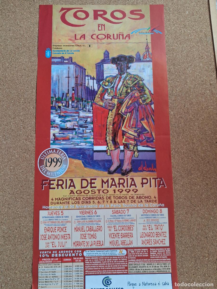 Carteles Toros: Cartel de toros. La Coru&ntilde;a. 5 a 8 agosto 1999. Feria de Mar&iacute;a Pita. Cuatro corridas.