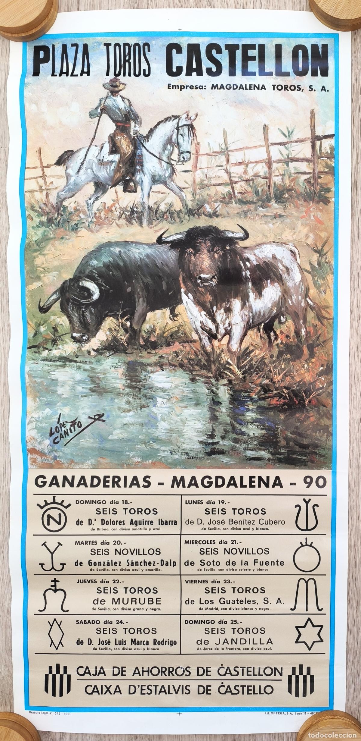 Carteles Toros: RW CARTEL PLAZA TOROS CASTELLON 1990 GANADERIAS MAGDALENA 90 LOPEZ CANITO CT564