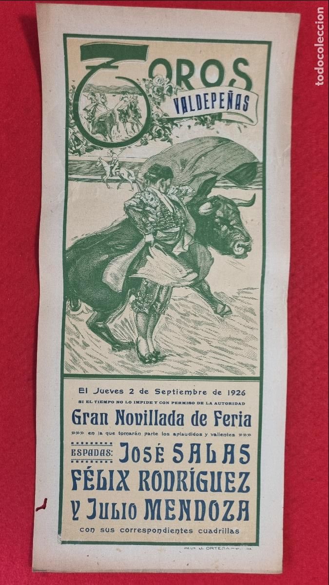 Carteles Toros: CARTEL TOROS VALDEPE&Ntilde;AS 1926 CIUDAD REAL SALAS FELIX RODRIGUEZ Y JULIO MENDOZA ORIGINAL T5