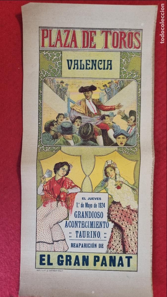 Carteles Toros: CARTEL TOROS VALENCIA 1924 EL GRAN PANAT CORTIJERO JOSE SOLANA BATALLER ORIGINAL T5