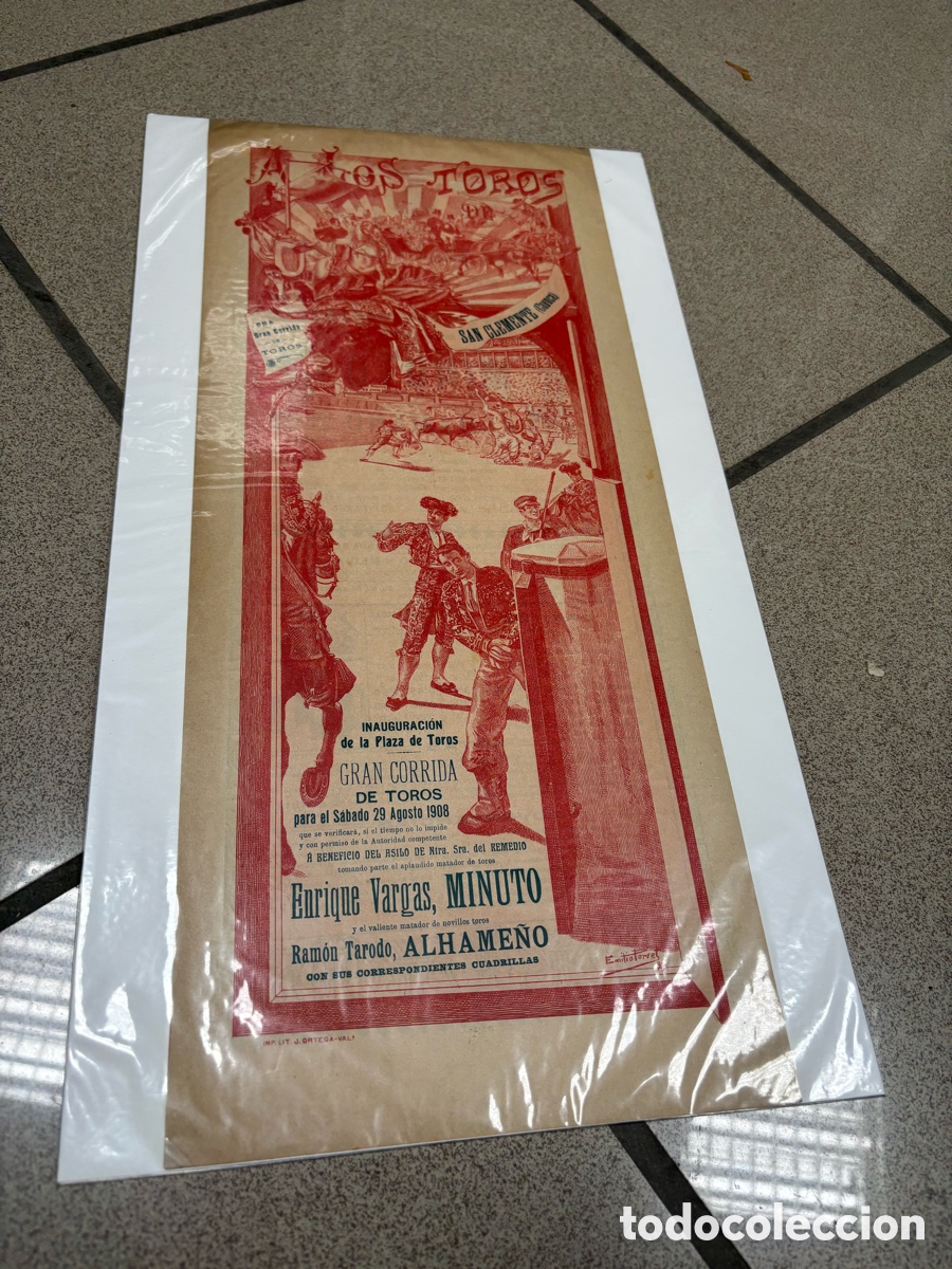 Affissi Tauromachia: CARTEL TOROS SAN CLEMENTE (CUENCA). 1908 INAUGURACI&Oacute;N DE LA PLAZA. 50X21 CM APR&Oacute;X