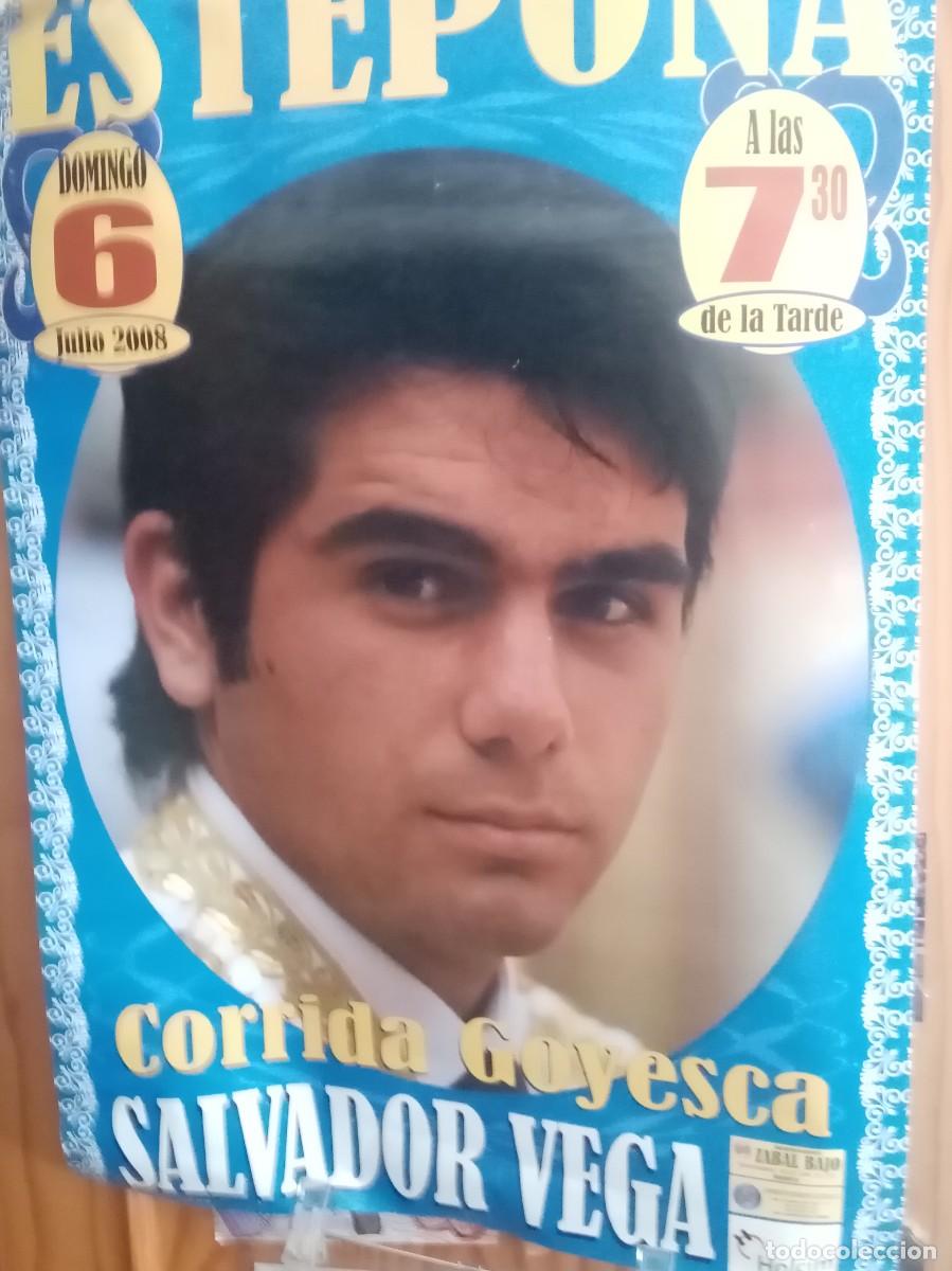 Carteles Toros: PLAZA DE TOROS DE ESTEPONA C. GOYESCA 2008 CON SALVADOR VEGA MEDIDA 60 X 90