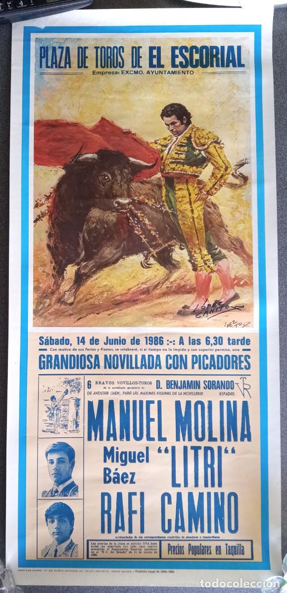 Carteles Toros: Lote carteles Plaza De Toros De El Escorial Manuel Molina Litri Rafi Camino Plaza De Toros de Madrid