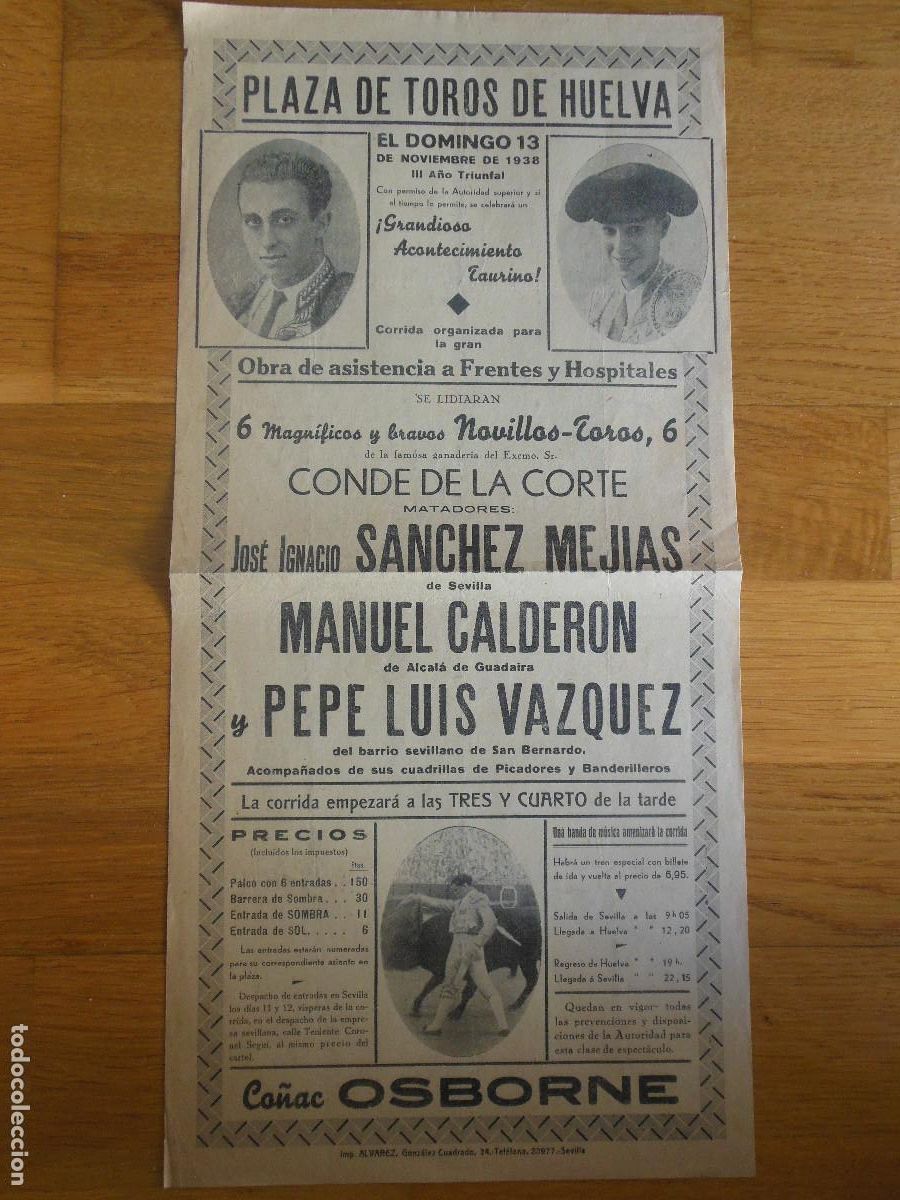 Carteles toros: 1938 CARTEL DE TOROS DE HUEVLA - JOSE IGNACIO SANCHEZ MEJIAS - MANUEL CALDERON - PEPE LUIS VAZQUEZ