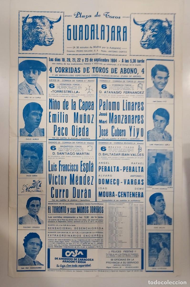 Carteles toros: CARTEL PLAZA DE TOROS GUADALAJARA CORRIDA FERIAS 1984 49 x 21 cm. Capea, Palomo Linares, Yiyo, Espl&aacute;