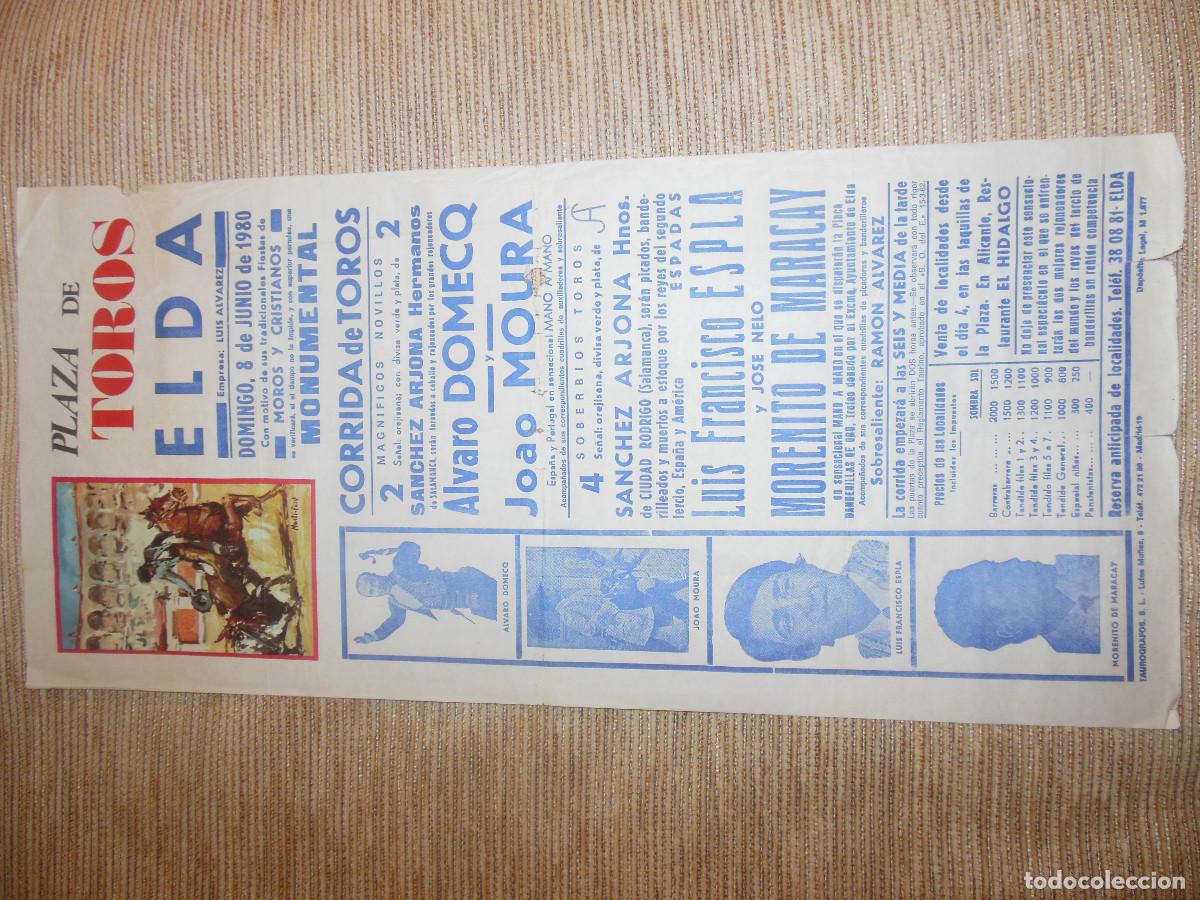 Carteles toros: 1980 CARTEL DE TOROS ELDA ALICANTE - DOMECQ MOURA FRANCISCO ESPLA MORENITO DE MARACAY - DE ARJONA