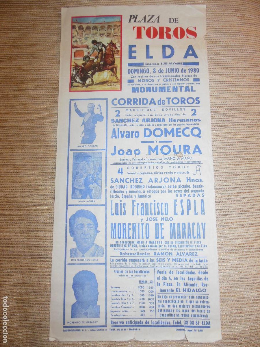 Carteles toros: 1980 CARTEL DE TOROS ELDA ALICANTE - DOMECQ MOURA FRANCISCO ESPLA MORENITO DE MARACAY - DE ARJONA