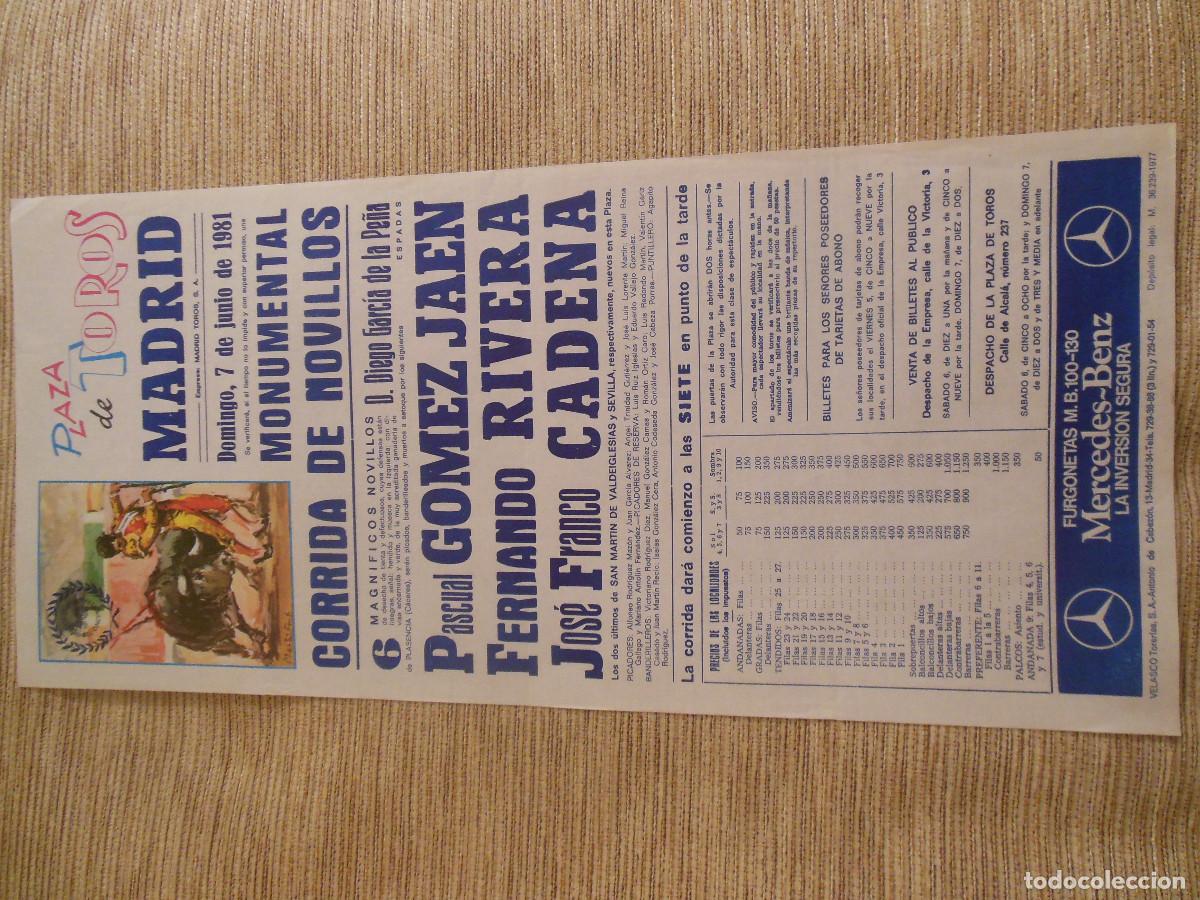 Carteles toros: 1981 CARTEL DE TOROS MADRID - GOMEZ JAEN FERNANDO RIVERA FRANCO CADENA - DE DIEGO GARCIA DE LA PE&Ntilde;A