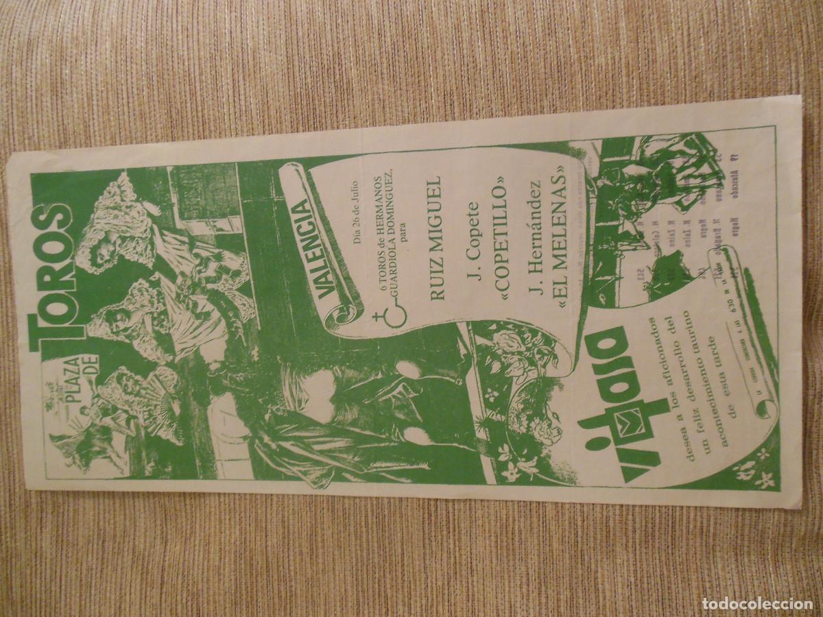 Carteles toros: 1981 CARTEL DE TOROS VALENCIA - RUIZ MIGUEL COPETILLO EL MELENAS - DE GUARDIOLA DOMINGUEZ
