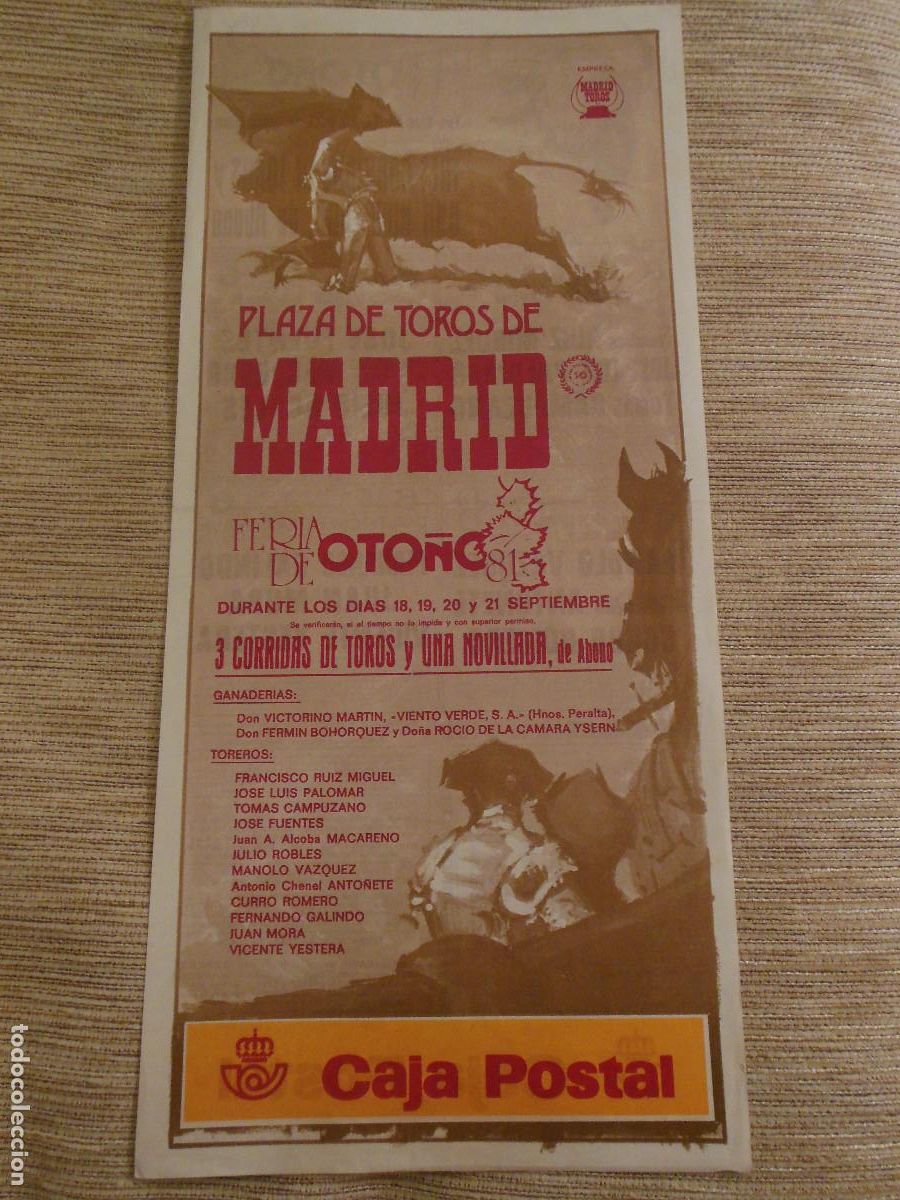Carteles toros: 1981 CARTEL DE TOROS MADRID - ANTO&Ntilde;ETE CURRO ROMERO CAMPUZANO FUENTES MORA - DE VICTORINO MARTIN