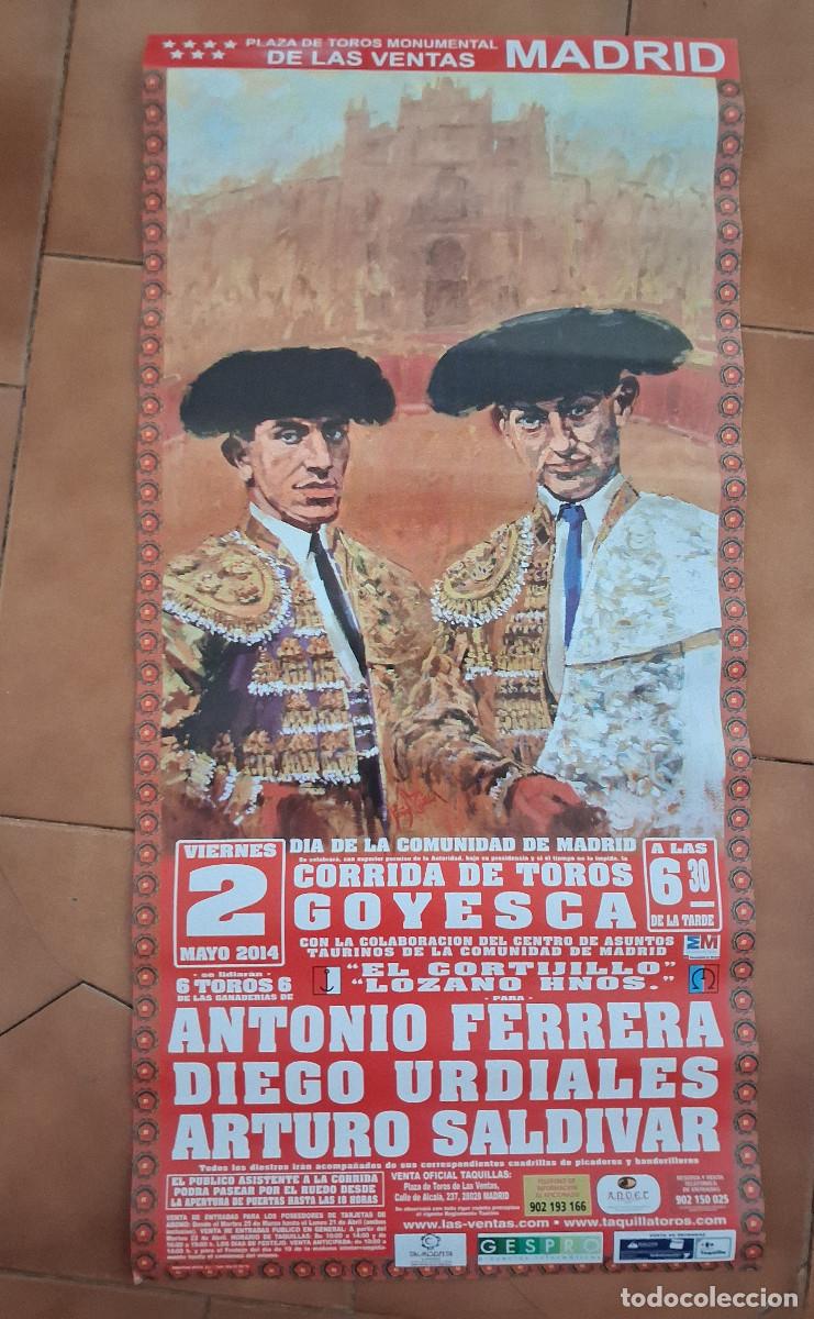 Carteles toros: Cartel de toros. Madrid. 2 mayo 2014. Corrida Goyesca. Antonio Ferrera, Diego Urdiales, A. Sald&iacute;var