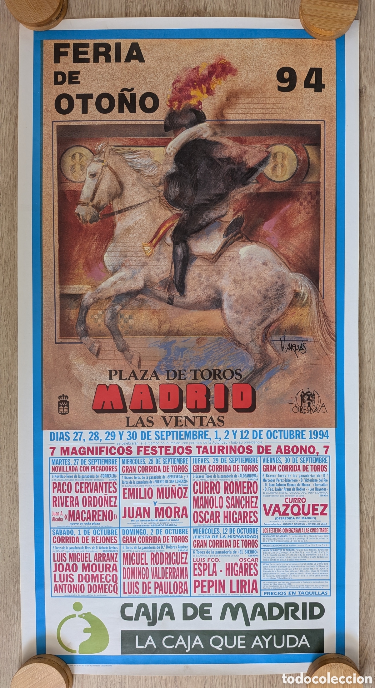 Bull Posters: RW CARTEL PLAZA TOROS MADRID LAS VENTAS 1994 ORDO&Ntilde;EZ CURRO ROMERO MACARENO CT341 RR